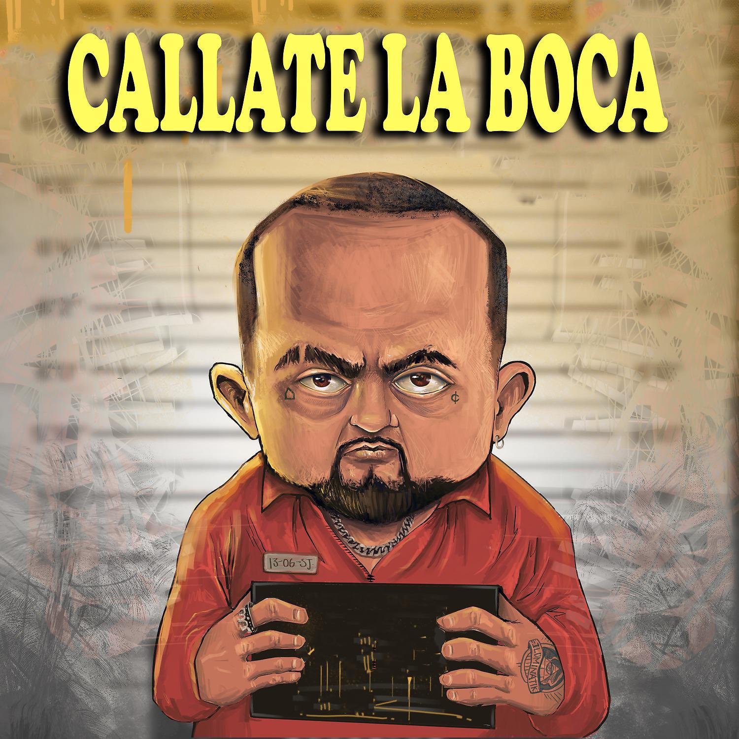 Постер альбома Callate la Boca