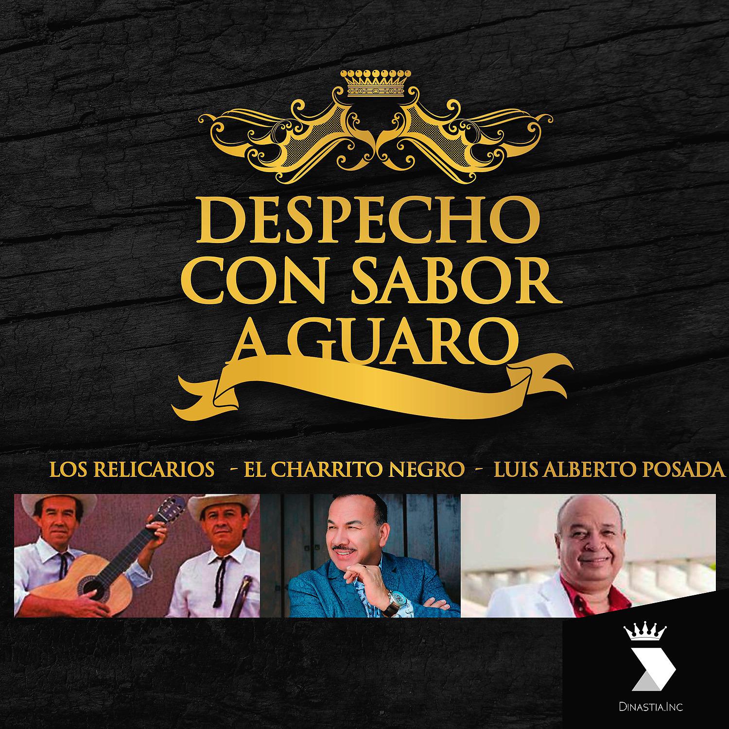 Постер альбома Despecho Con Sabor a Guaro