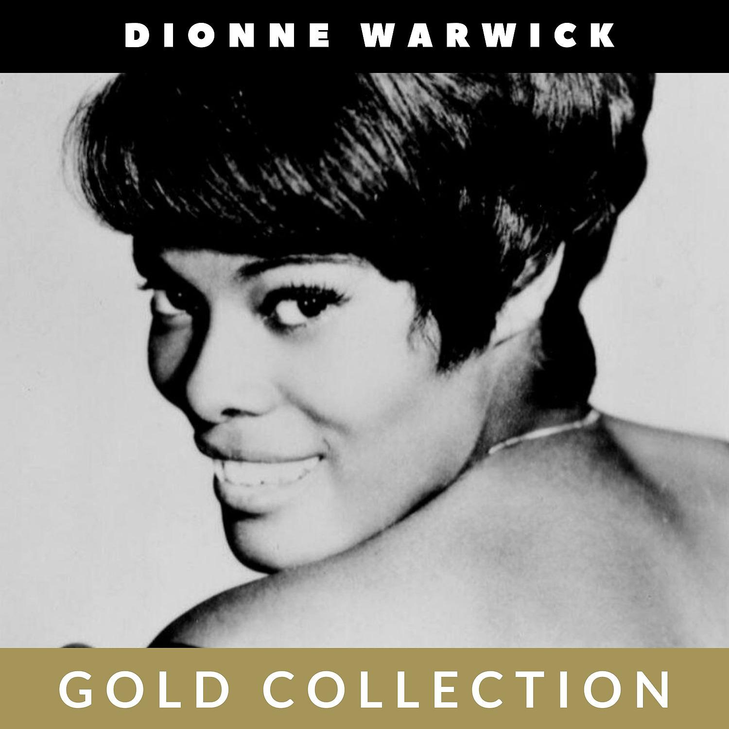 Постер альбома Dionne Warwick - Gold Collection