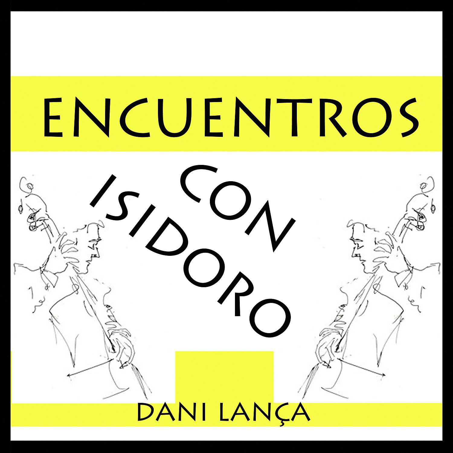 Постер альбома Encuentros con Isidoro