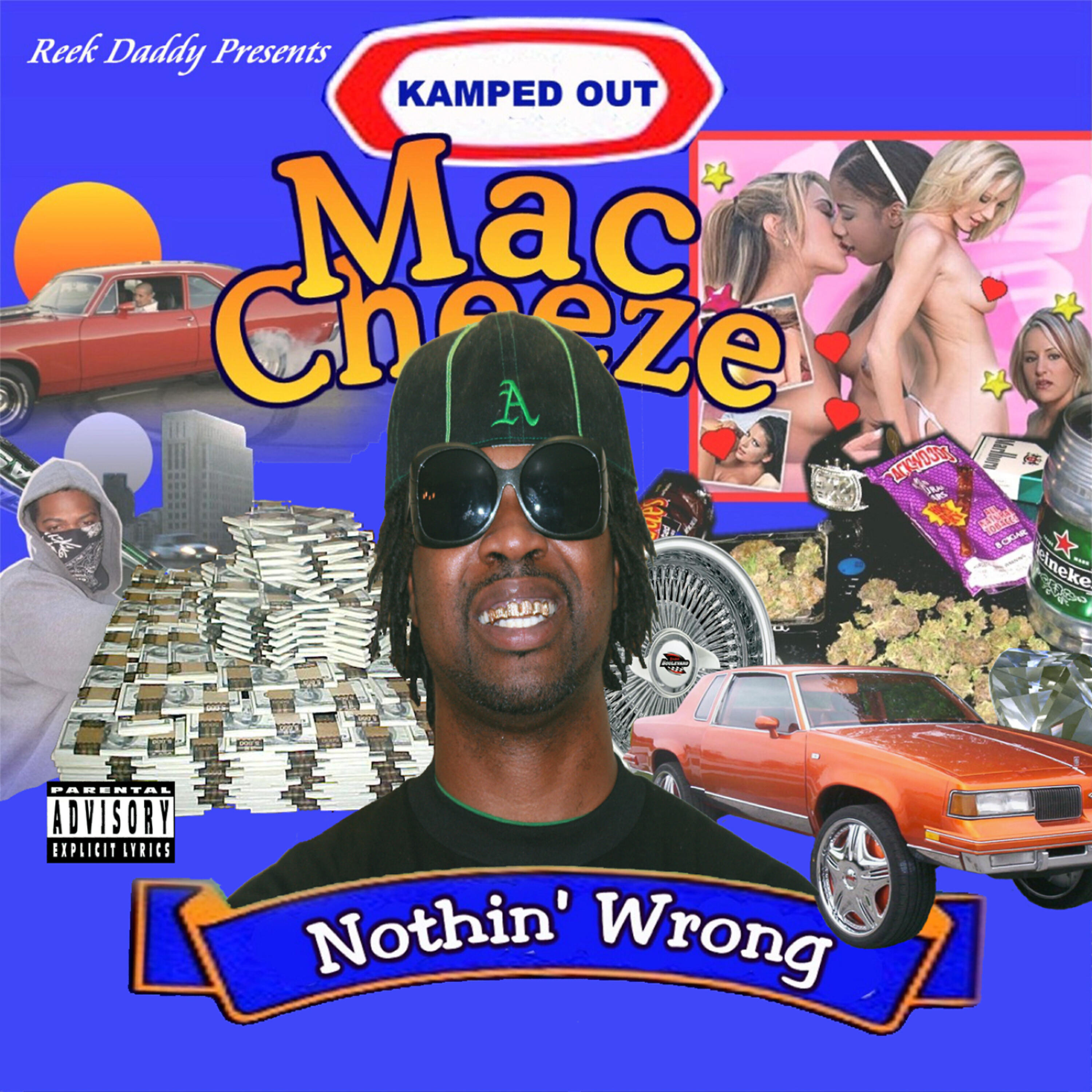 Mac Cheeze - What He Sayin'