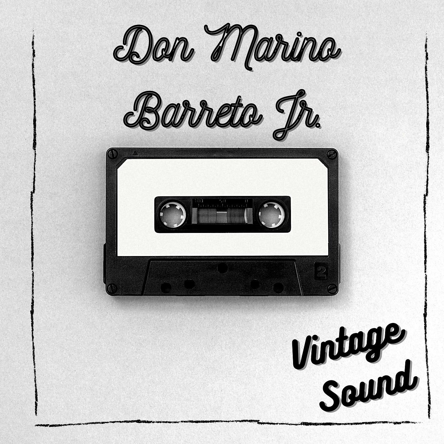Постер альбома Don Marino Barreto Jr. - Vintage Sound