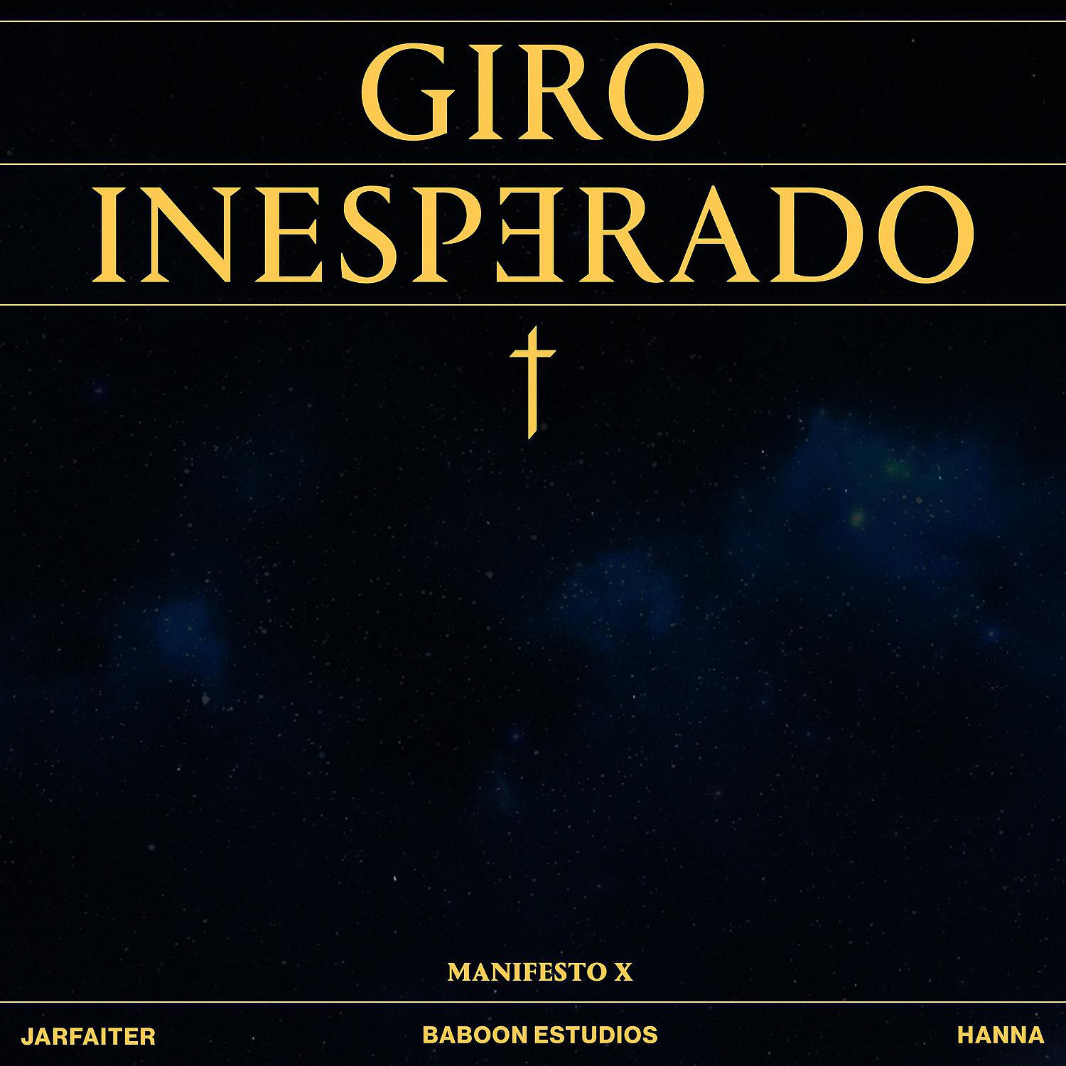 Постер альбома Giro Inesperado (Manifesto X)