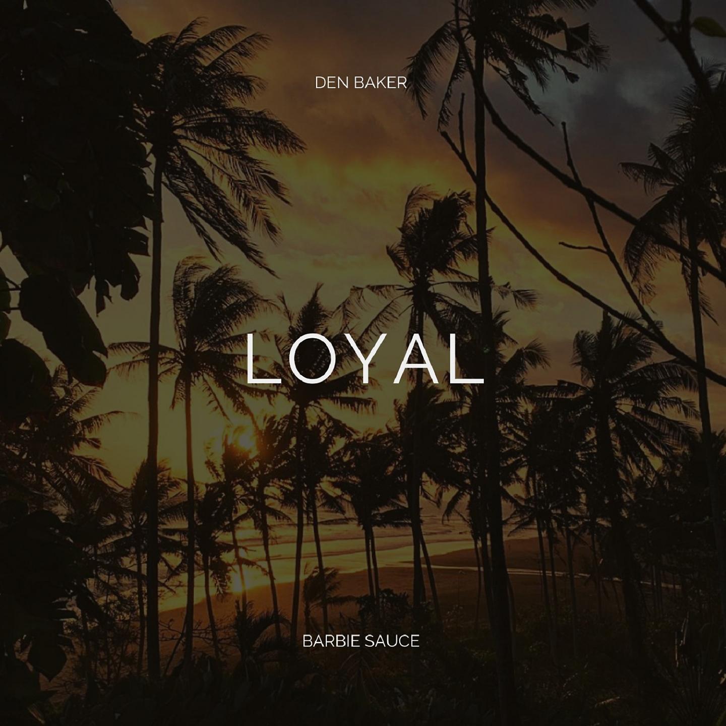 Постер альбома Loyal