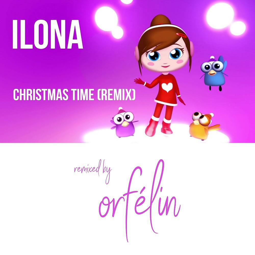 Постер альбома Christmas Time (Orfélin Remix)