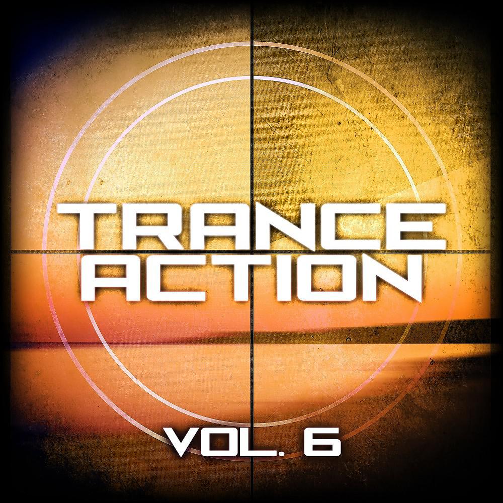 Постер альбома Trance Action, Vol. 6