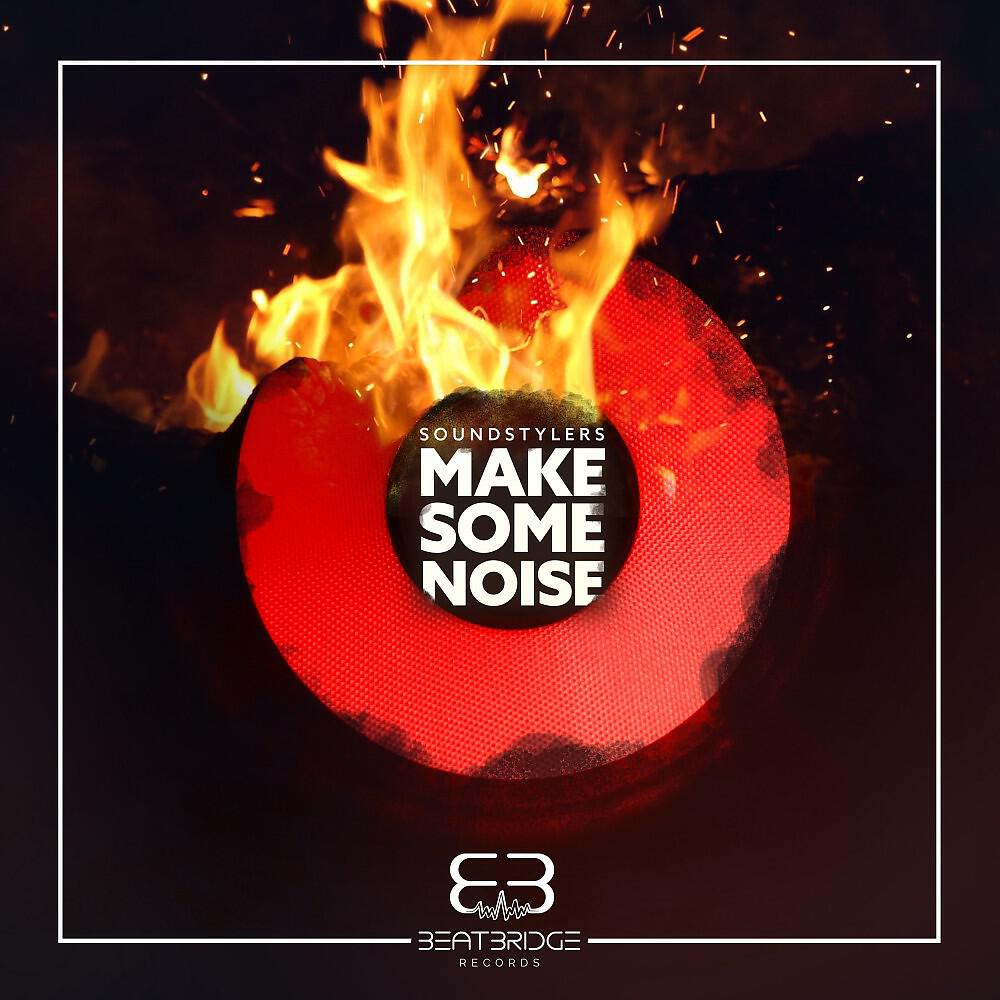 Soundstylers - Make Some Noise (J&a Dancehall Dub Remix)