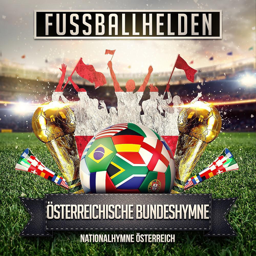 Постер альбома Österreichische Bundeshymne (Nationalhymne Österreich)