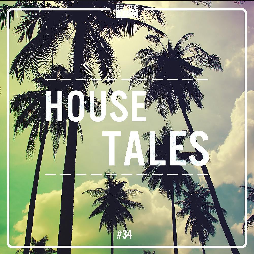 Ремиксы House Tales, Vol. 34