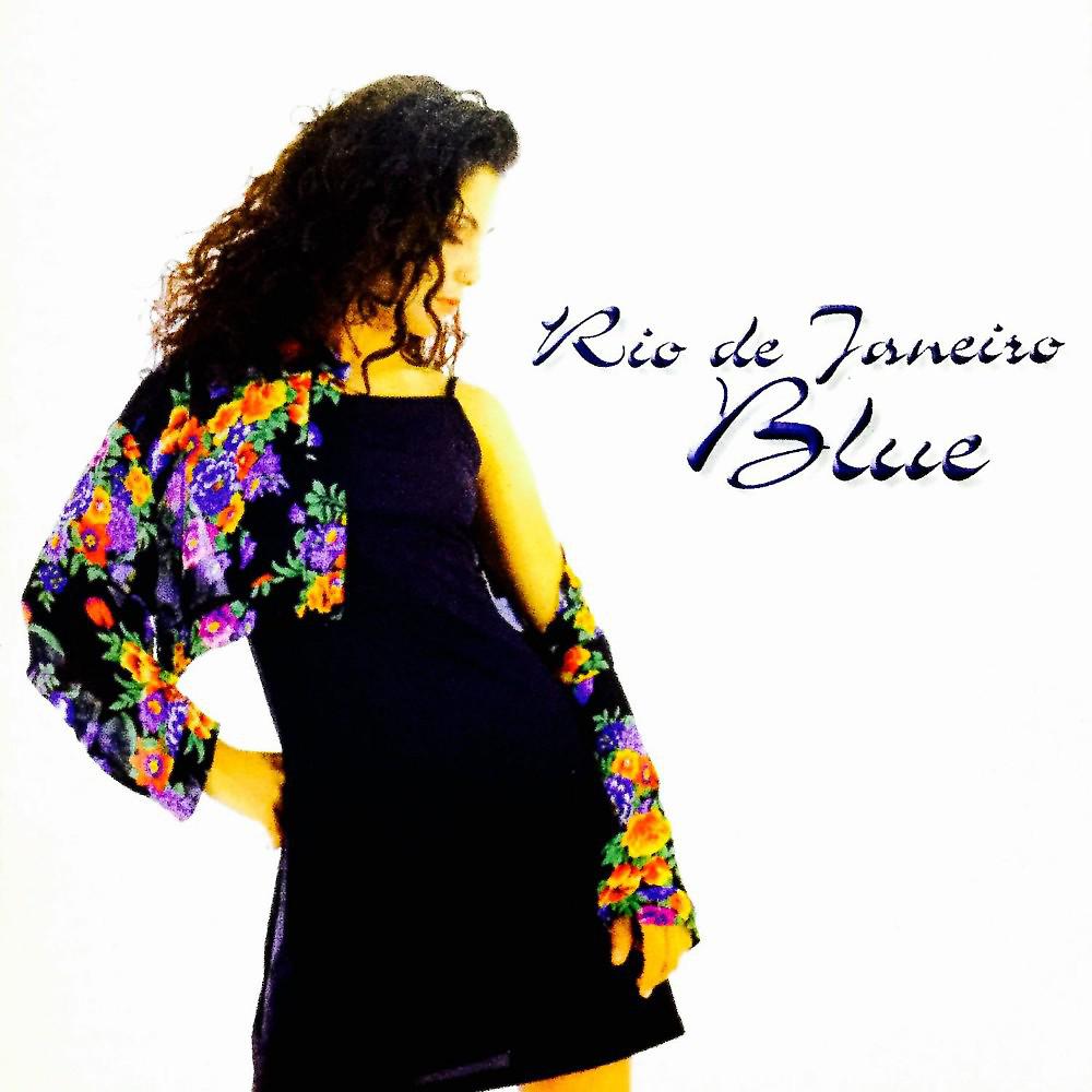 Постер альбома Rio de Janeiro Blue (Complete Edition)