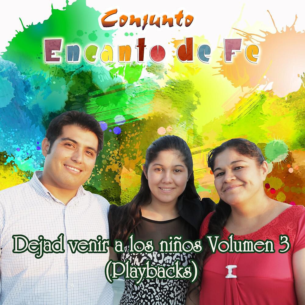 Conjunto Encanto De Fe - El Rey Se Alegra