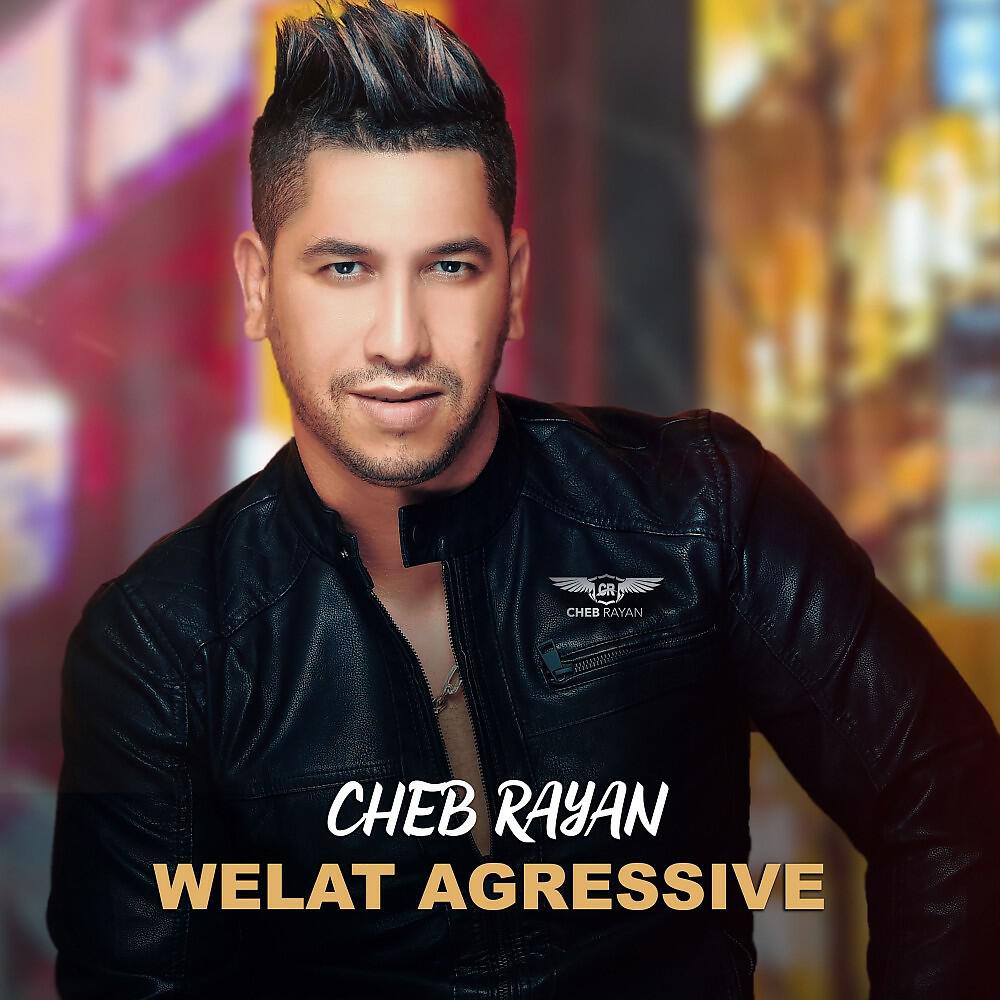 Cheb Rayan - Welat agressive