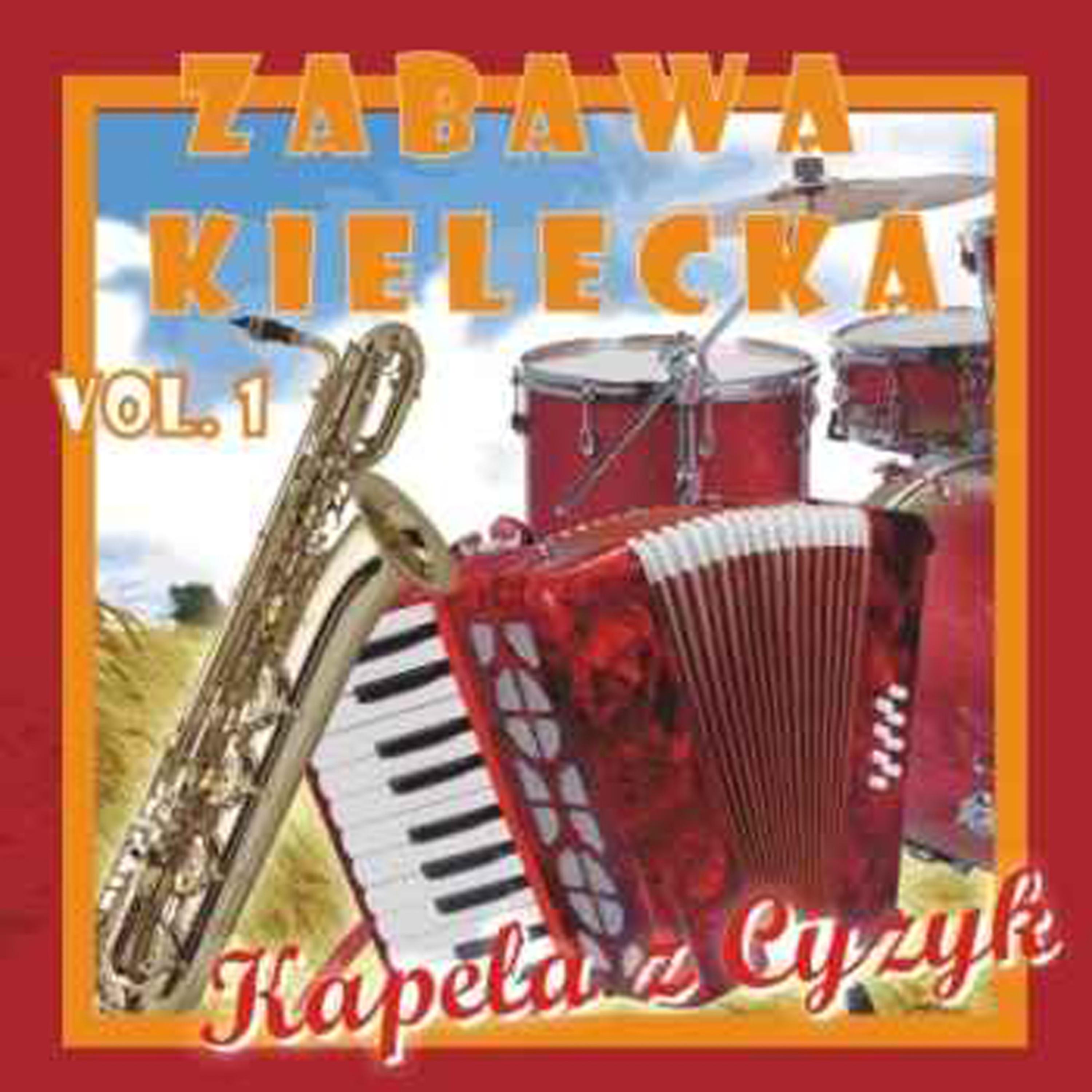 Постер альбома Zabawa Kielecka vol. 1