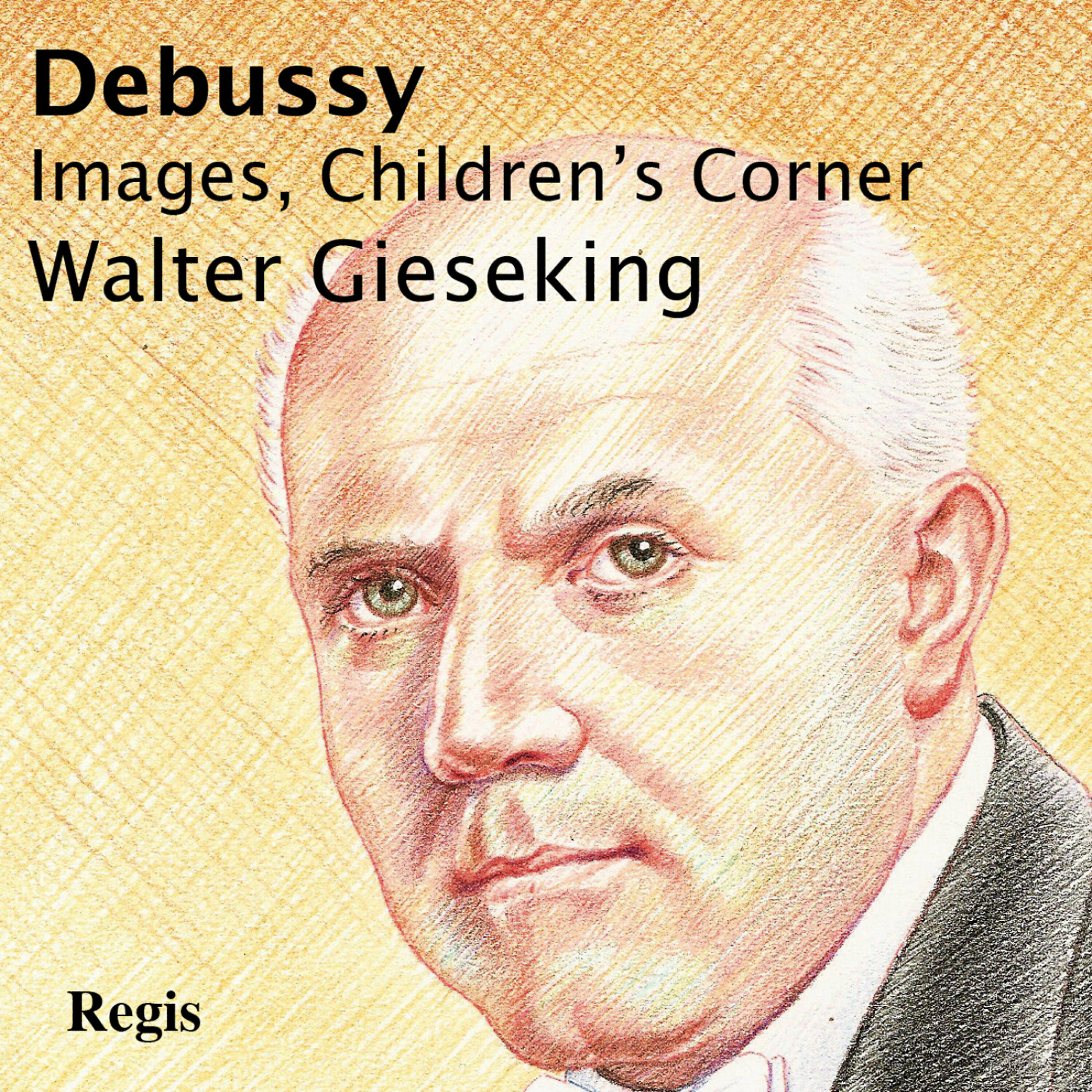 Walter Gieseking - Images, Deuxieme Livre: Cloches à Travers les Feuilles