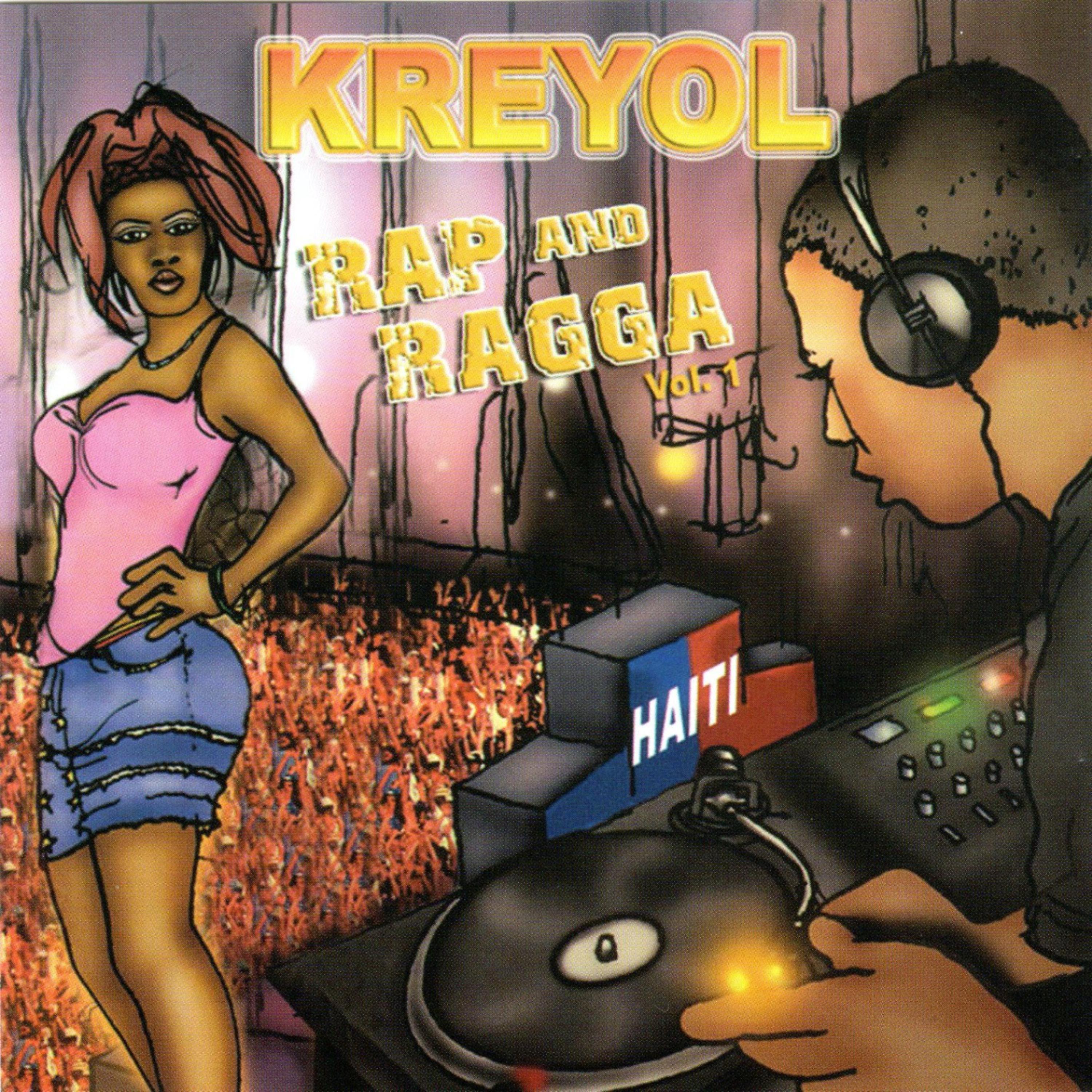 Постер альбома Kreyol Rap & Ragga, Vol. 1