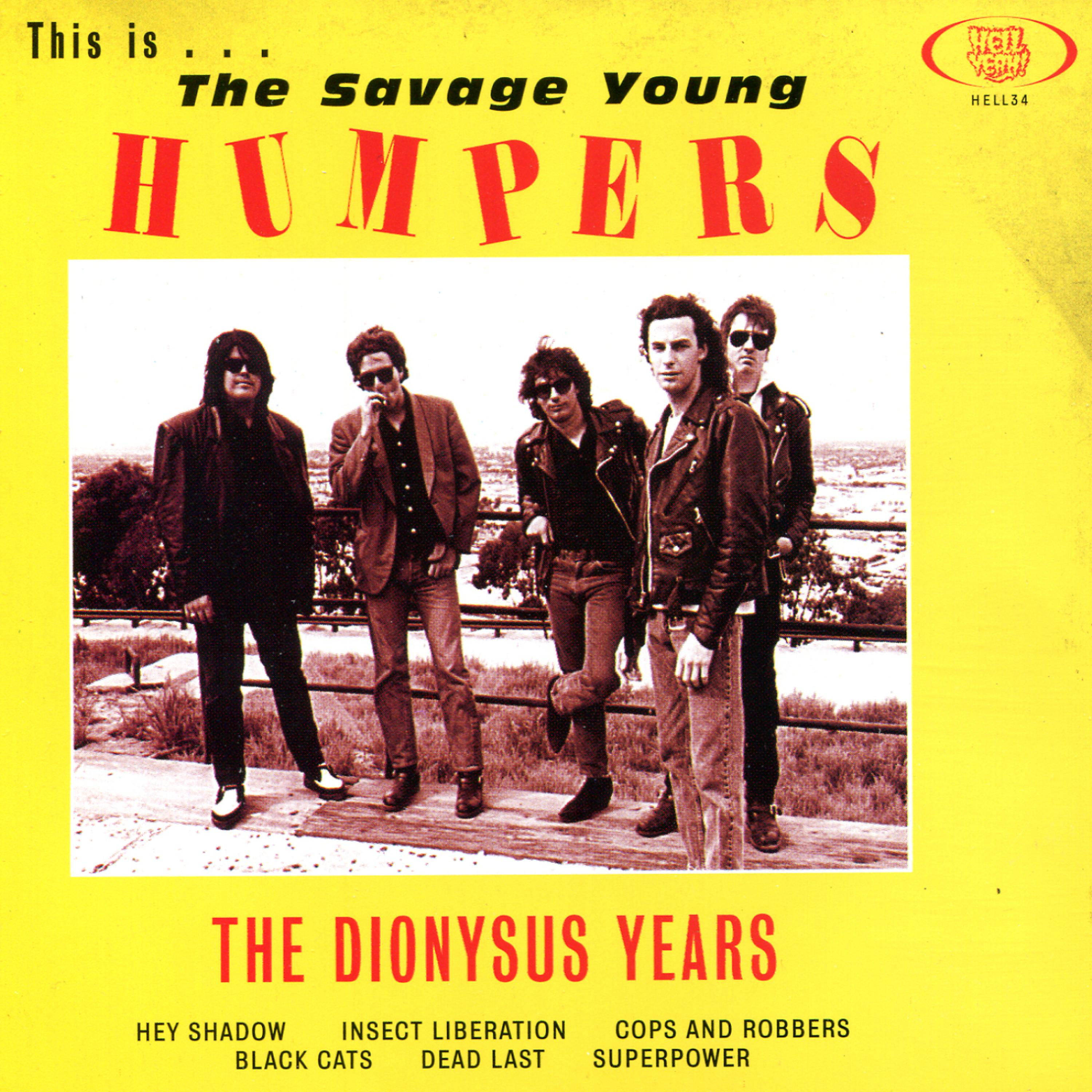Постер альбома This is the Savage Young Humpers - The Dionysus Years