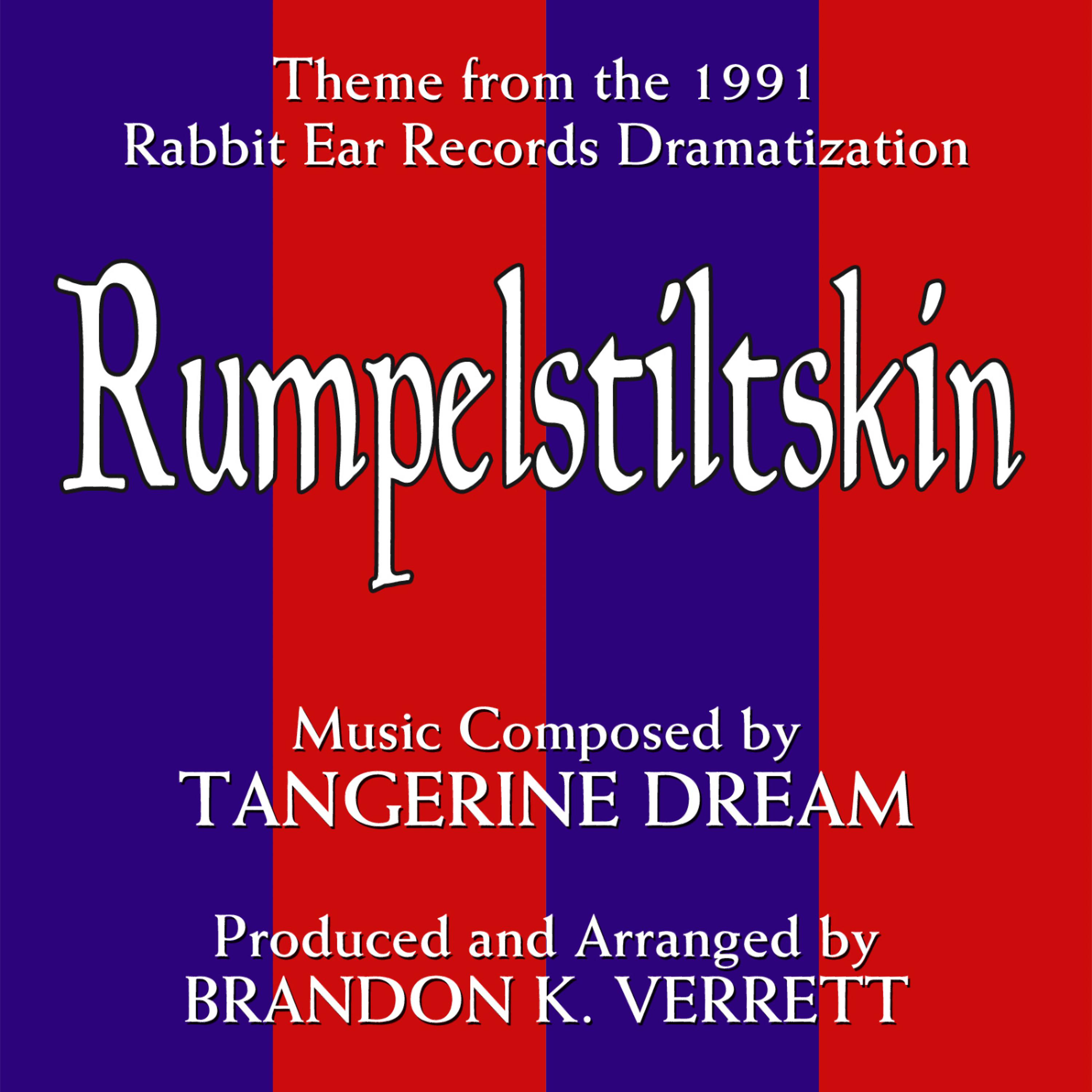 Постер альбома Rumpelstiltskin (Theme from the 1991 Audio Dramatization)