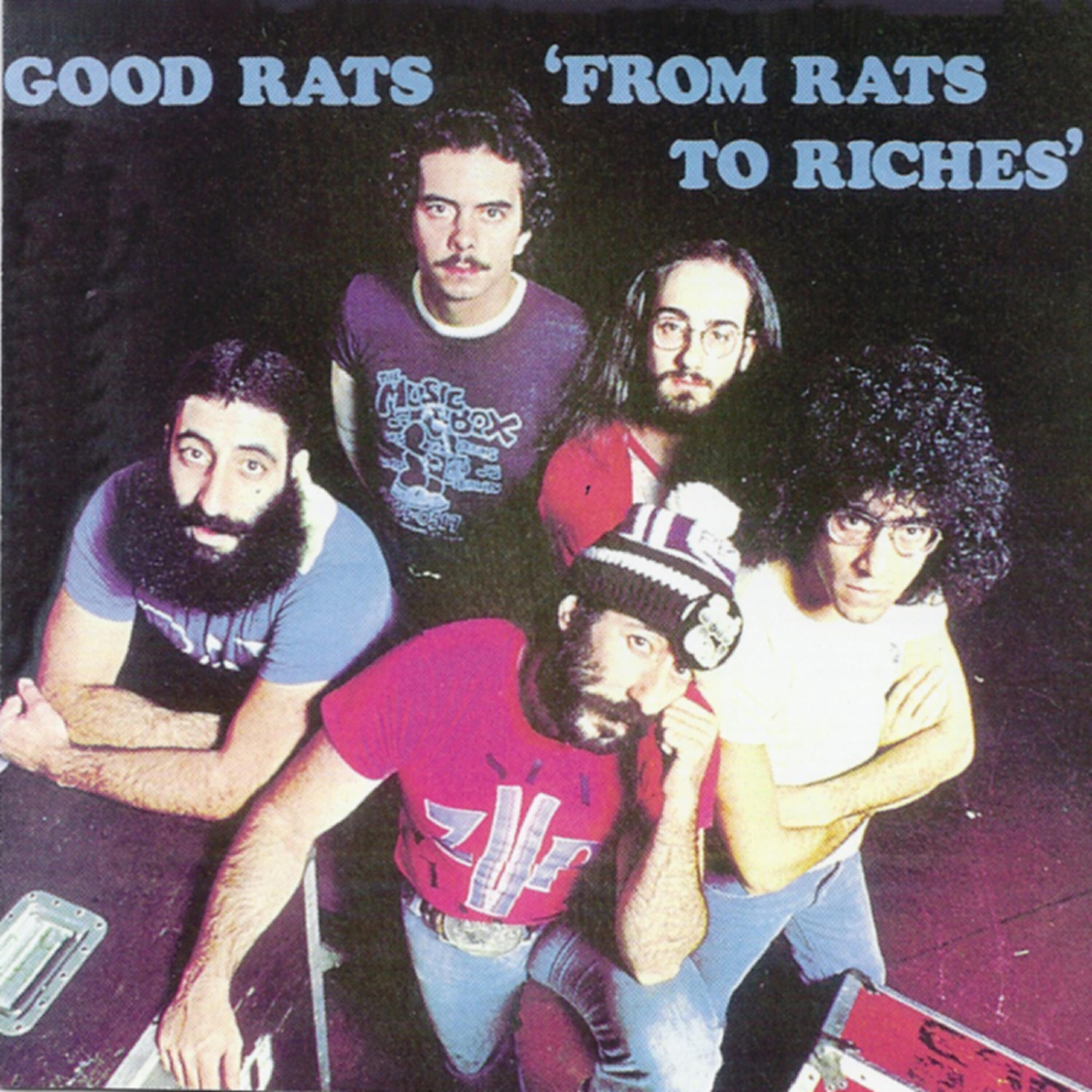 Good Rats - Don't Hate The Ones Who Bring You Rock & Roll
