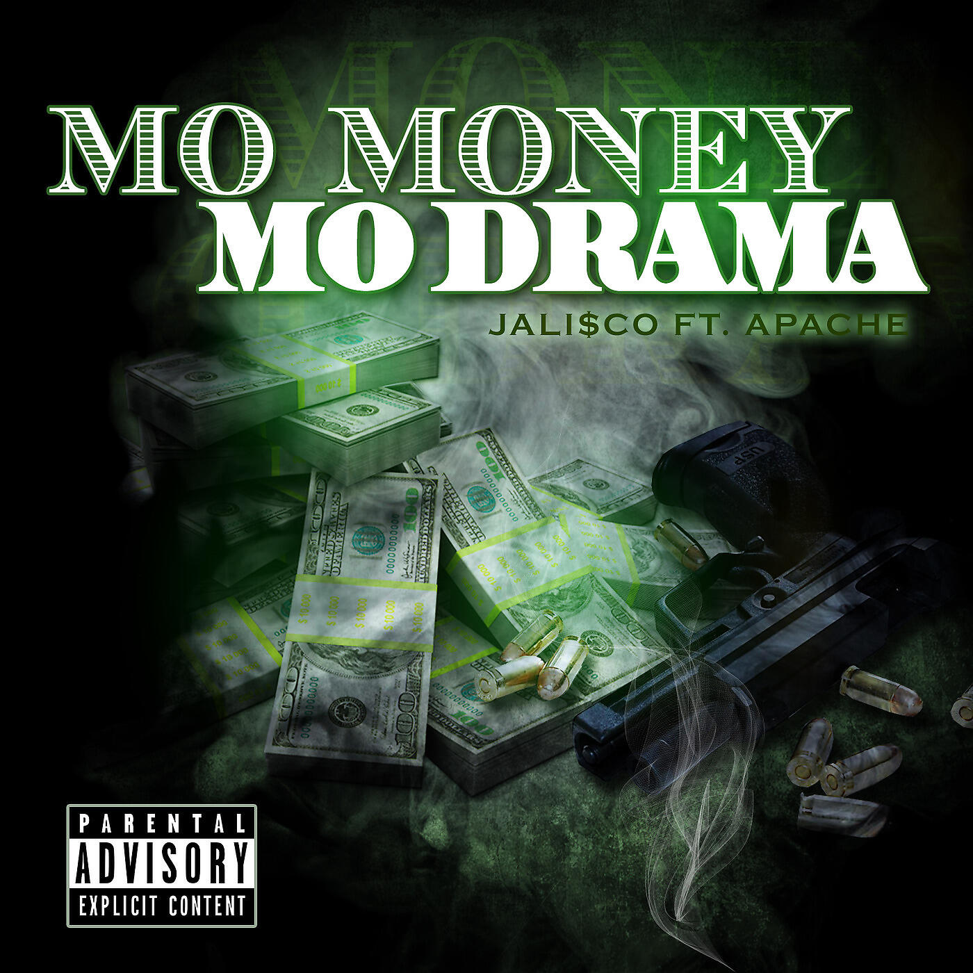 Jali$co - Mo Money Mo Drama