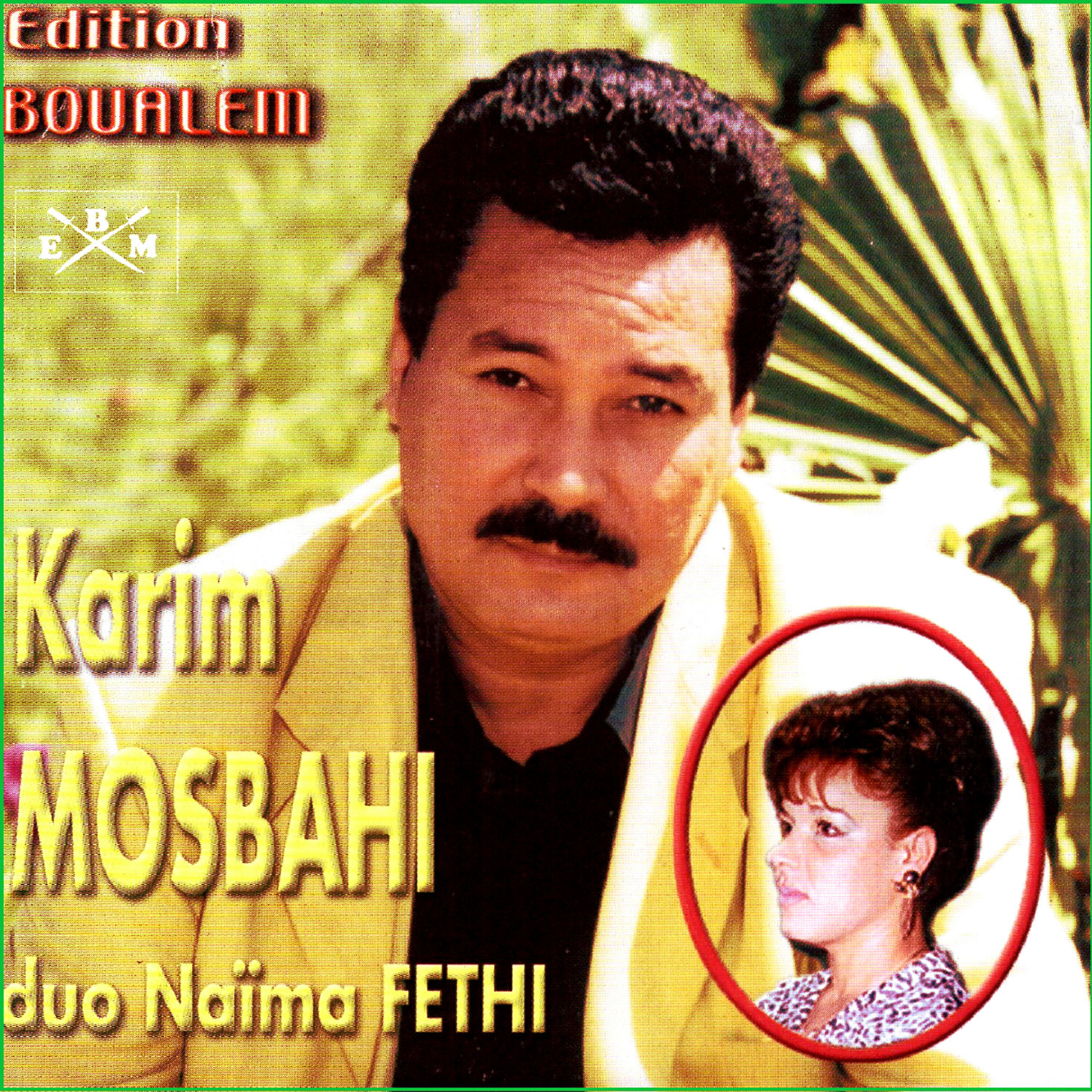 Karim Mosbahi - Yarabi faredj