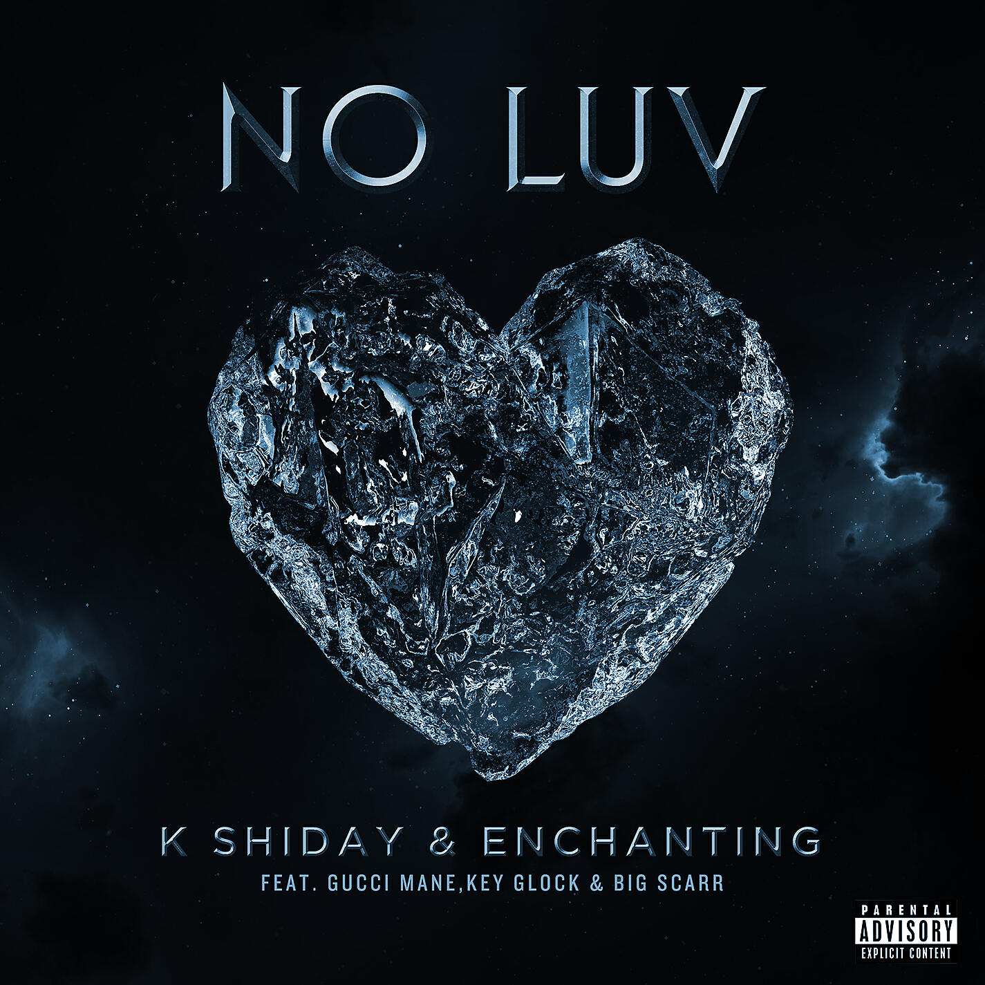 K Shiday - No Luv (feat. Gucci Mane, Key Glock, Big Scarr)