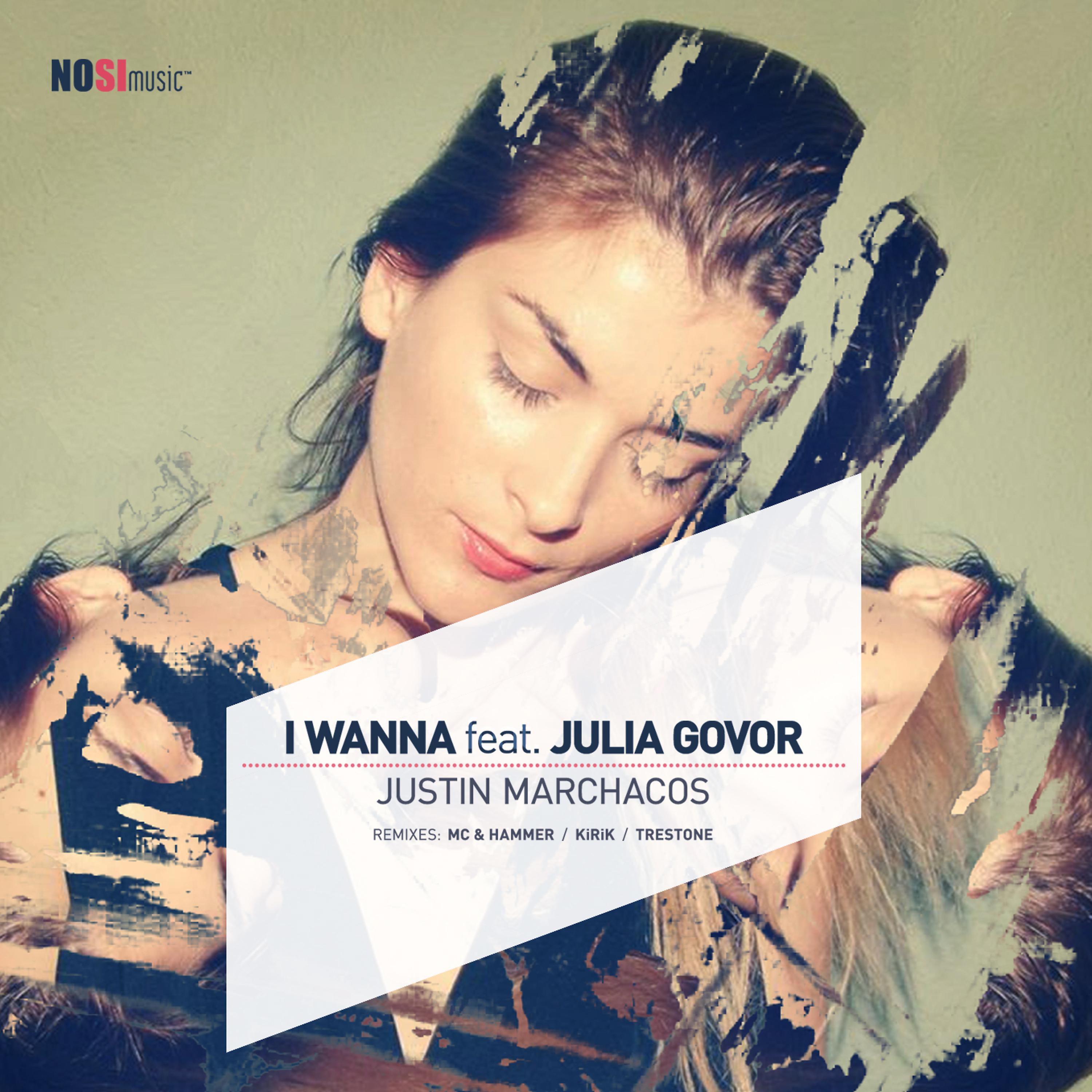 Постер альбома I Wanna (feat. Julia Govor)