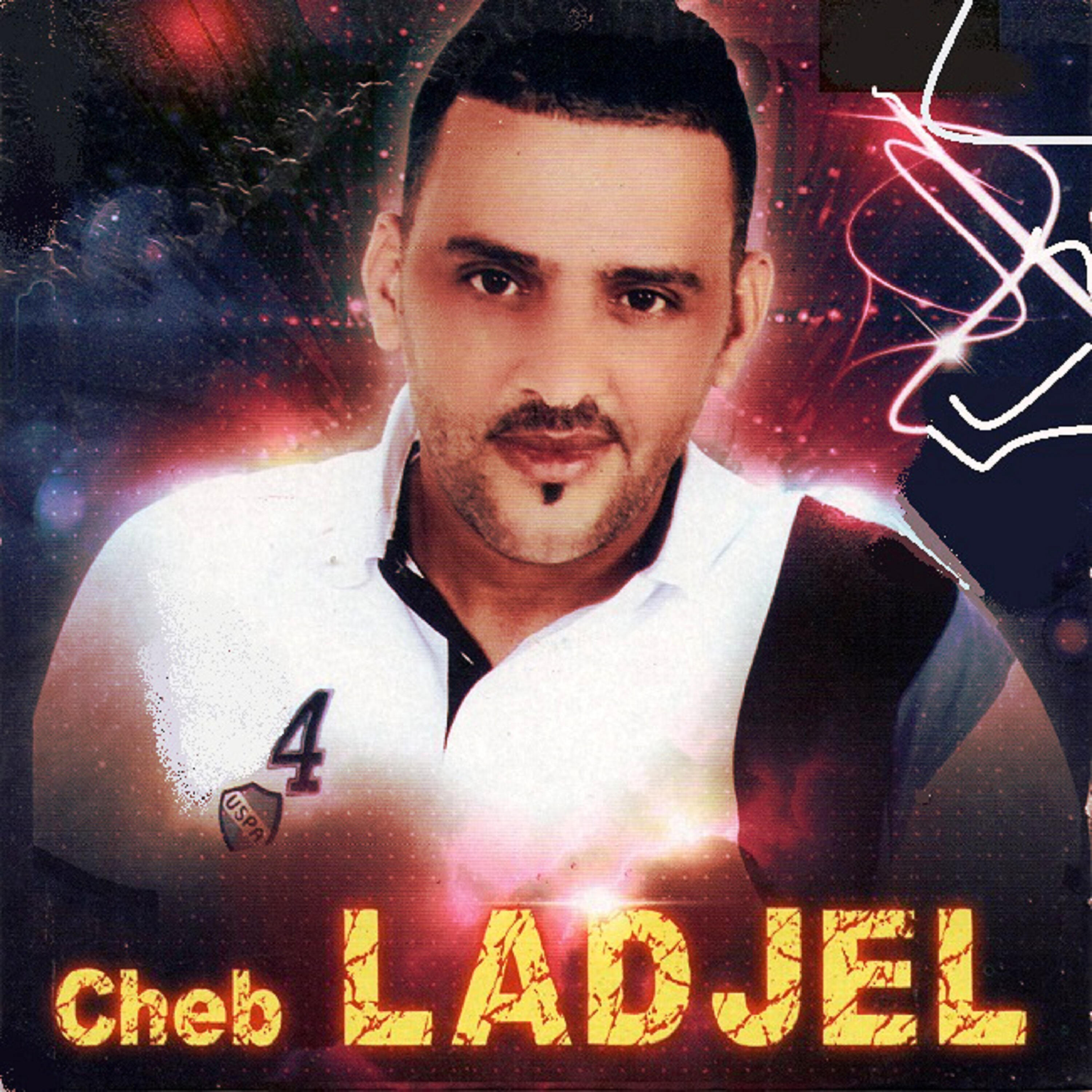 Cheb Ladjel - Haki meftah gualbi