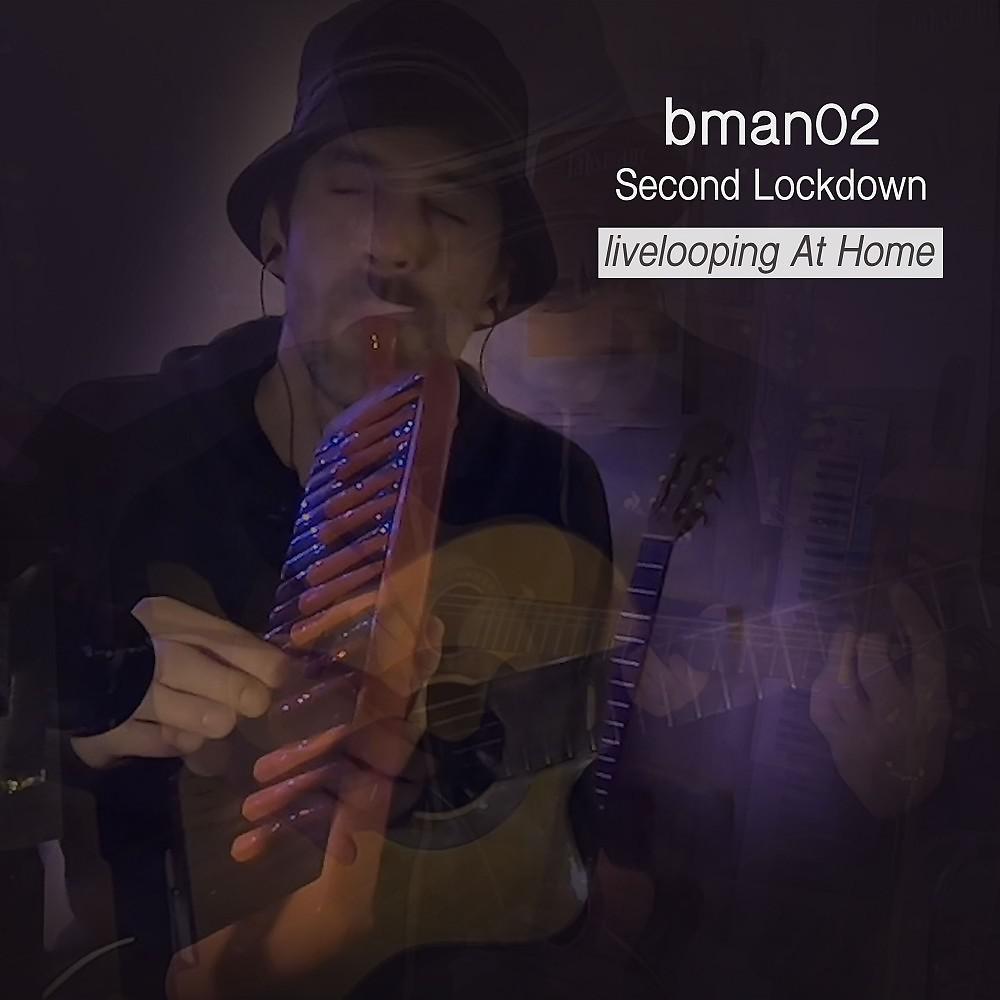 Постер альбома Second Lockdown (Livelooping at Home) [Live]