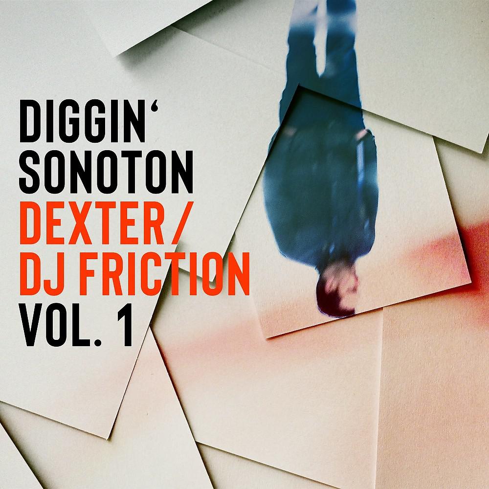 Постер альбома Diggin' Sonoton - Dexter & DJ Friction, Vol. 1