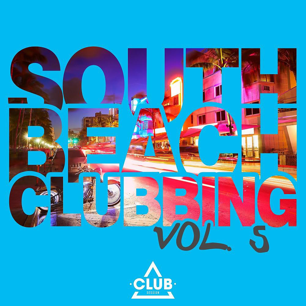 Постер альбома South Beach Clubbing, Vol. 5