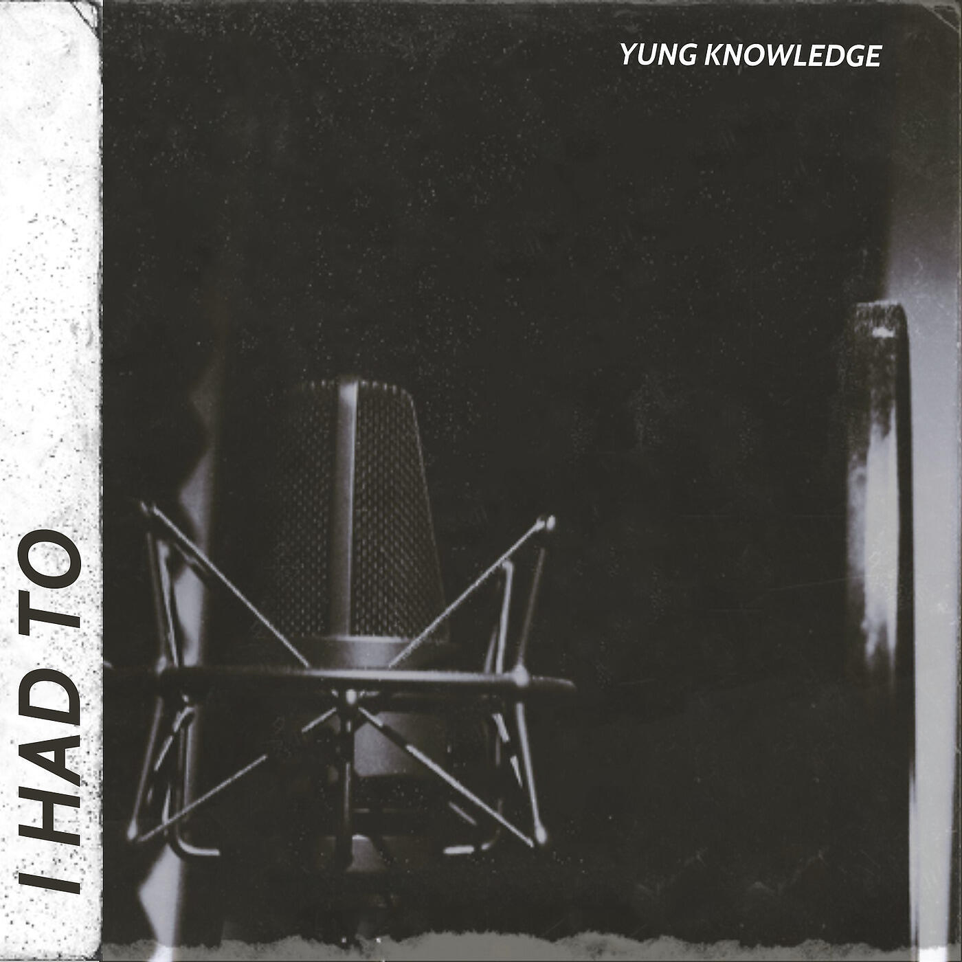 Yung Knowledge - I Had To