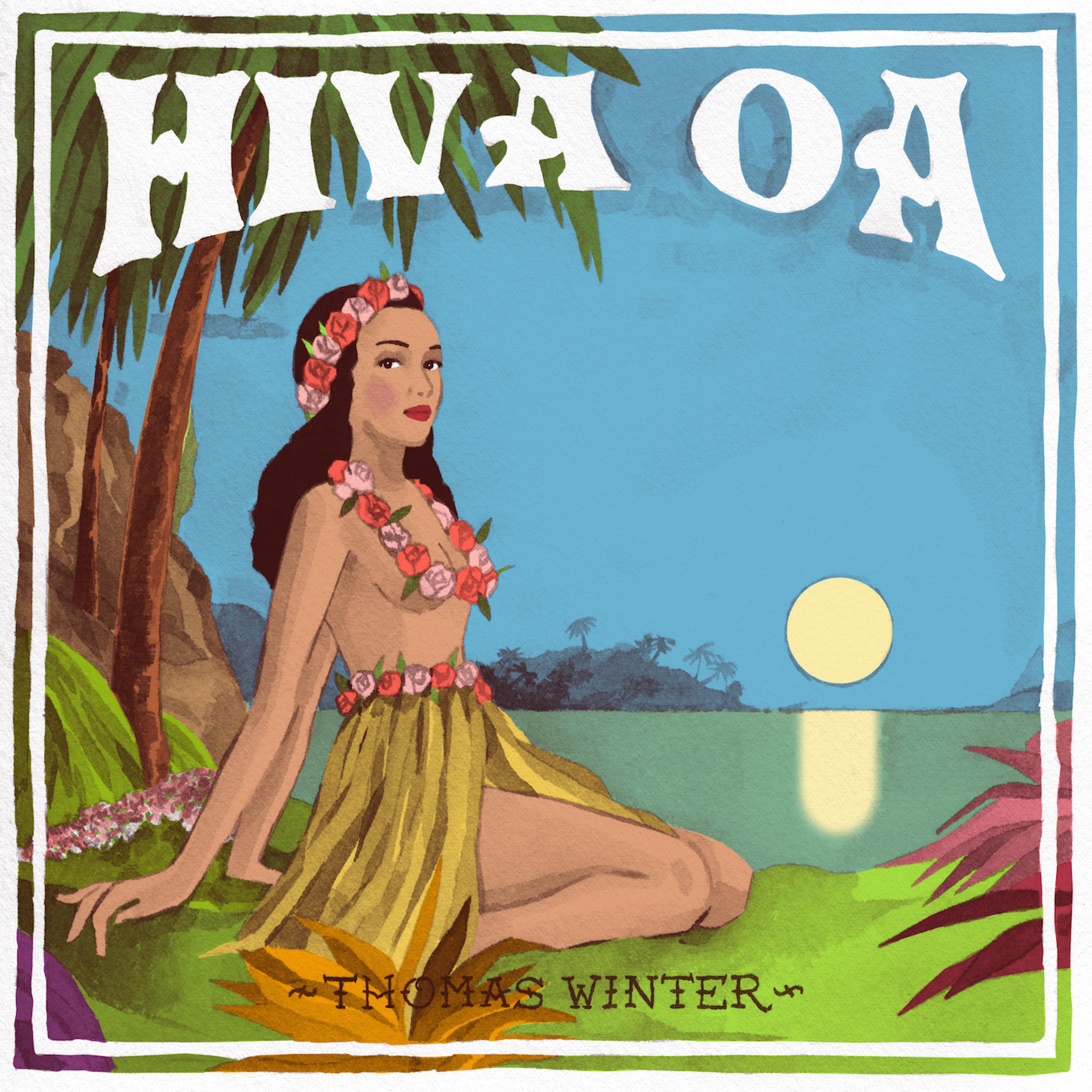 Постер альбома Hiva Oa - Single