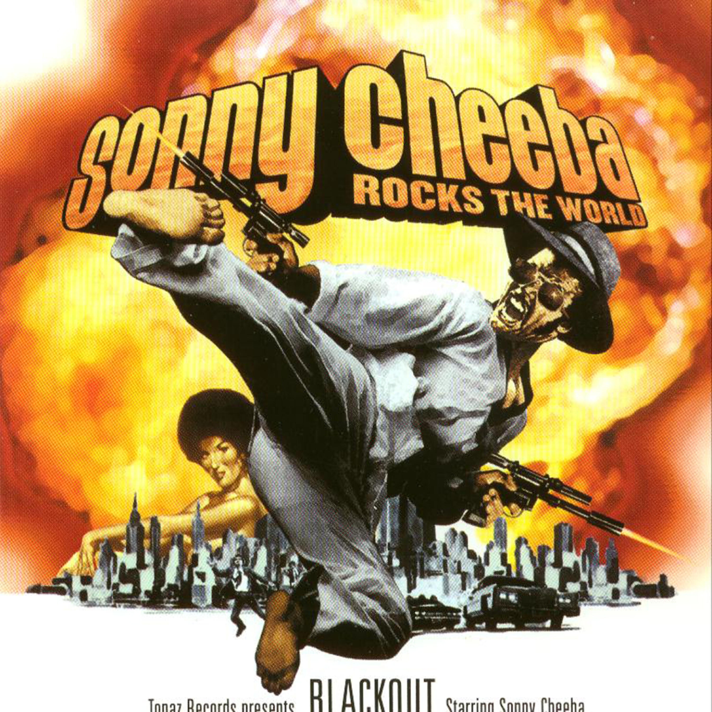 Sonny Cheeba Rocks the World - What'S Yours Is Yours