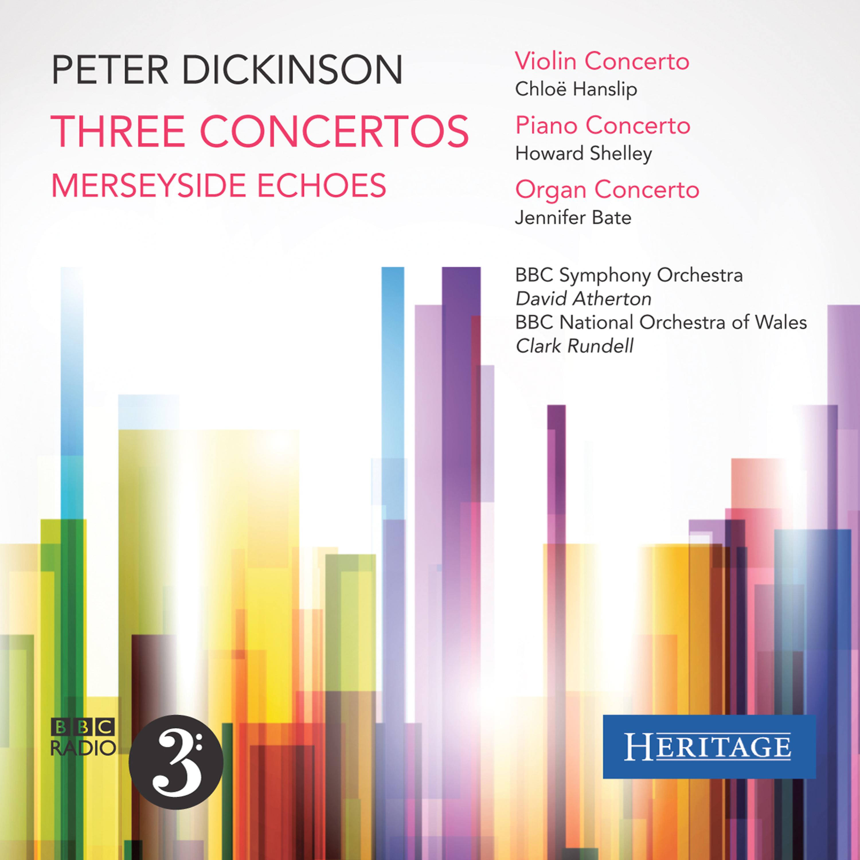 Постер альбома Peter Dickinson: Three Concertos