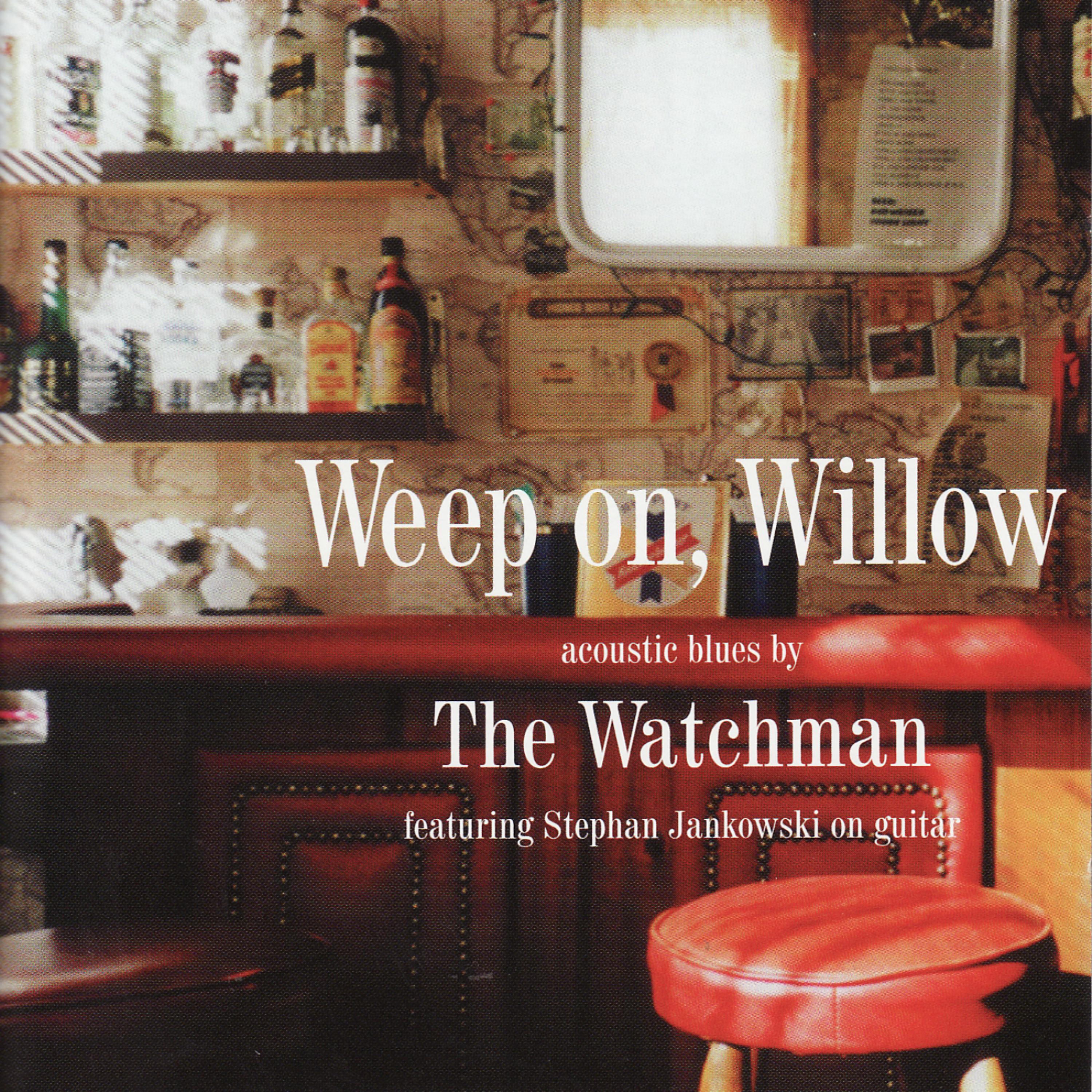 Постер альбома Weep On, Willow