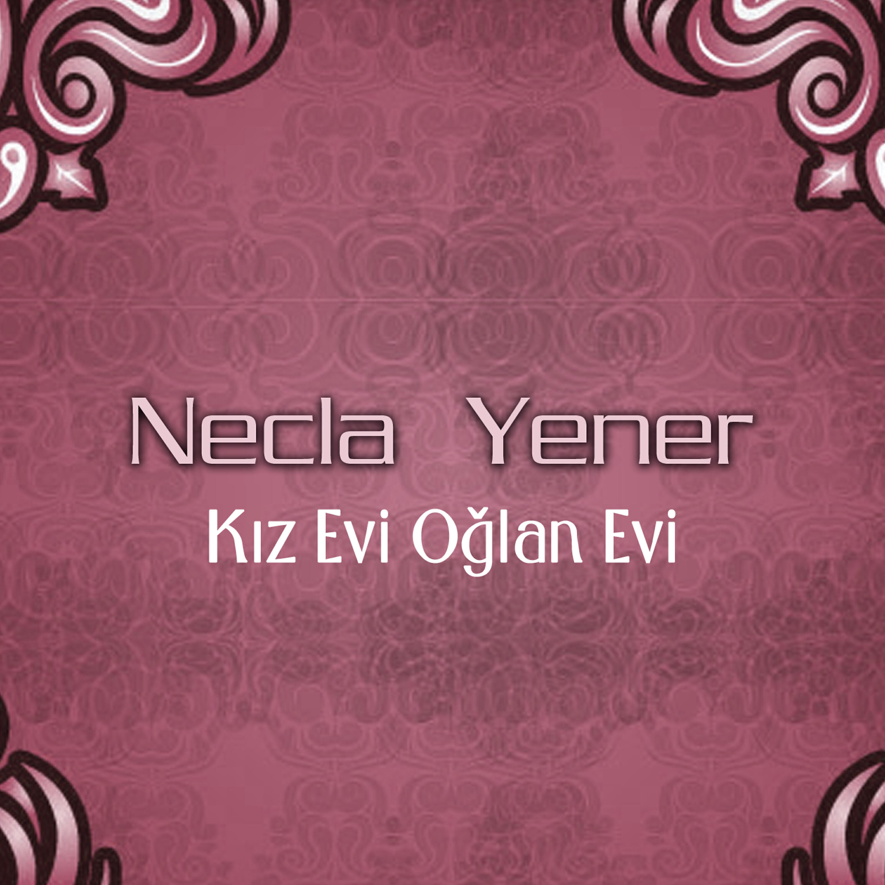 Necla Yener - Yüksek Minare - Ula Ula Niyazi