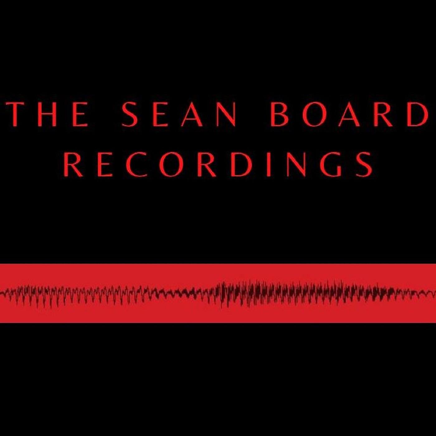 Постер альбома The Sean Board Recordings