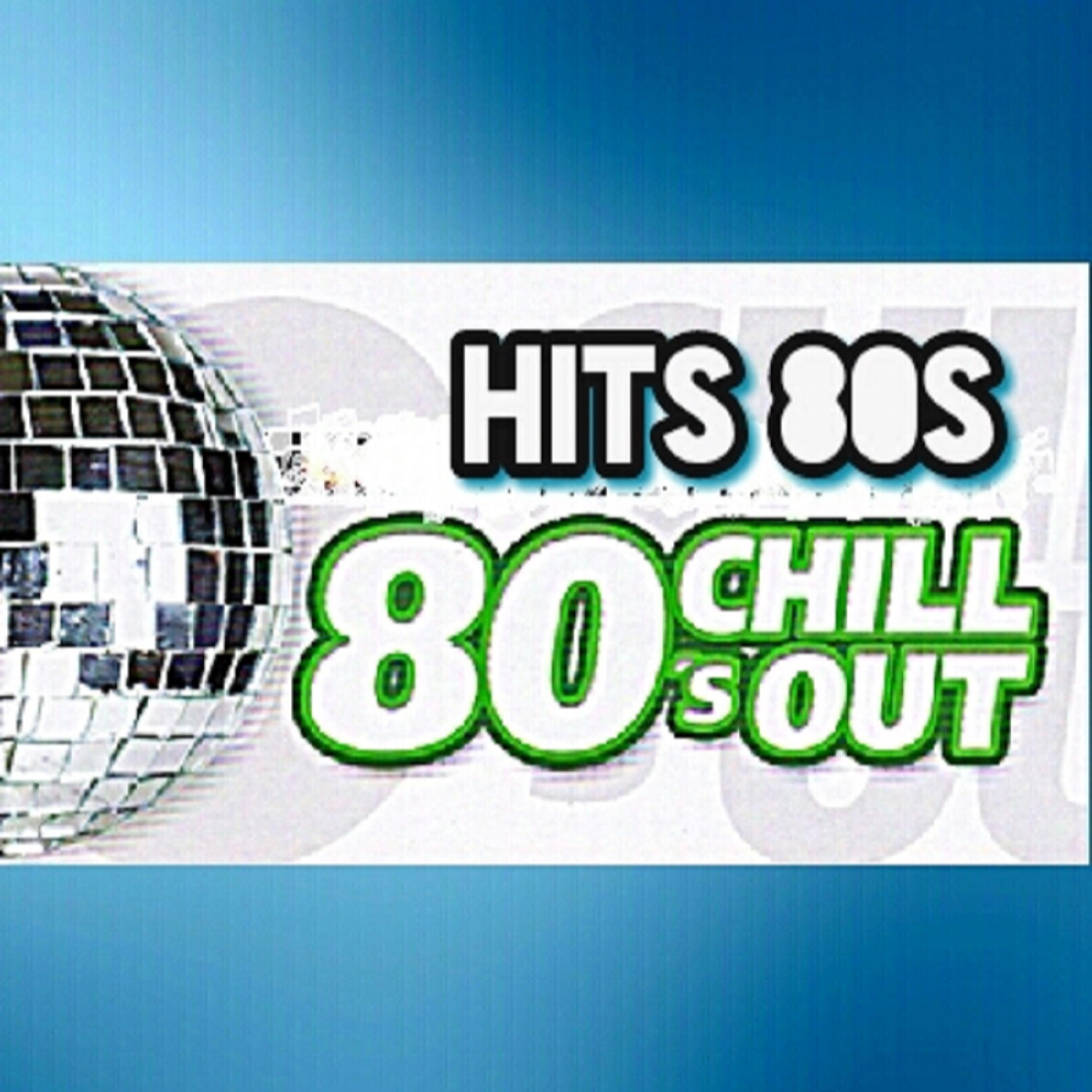 Постер альбома Hits 80's, Chill Out