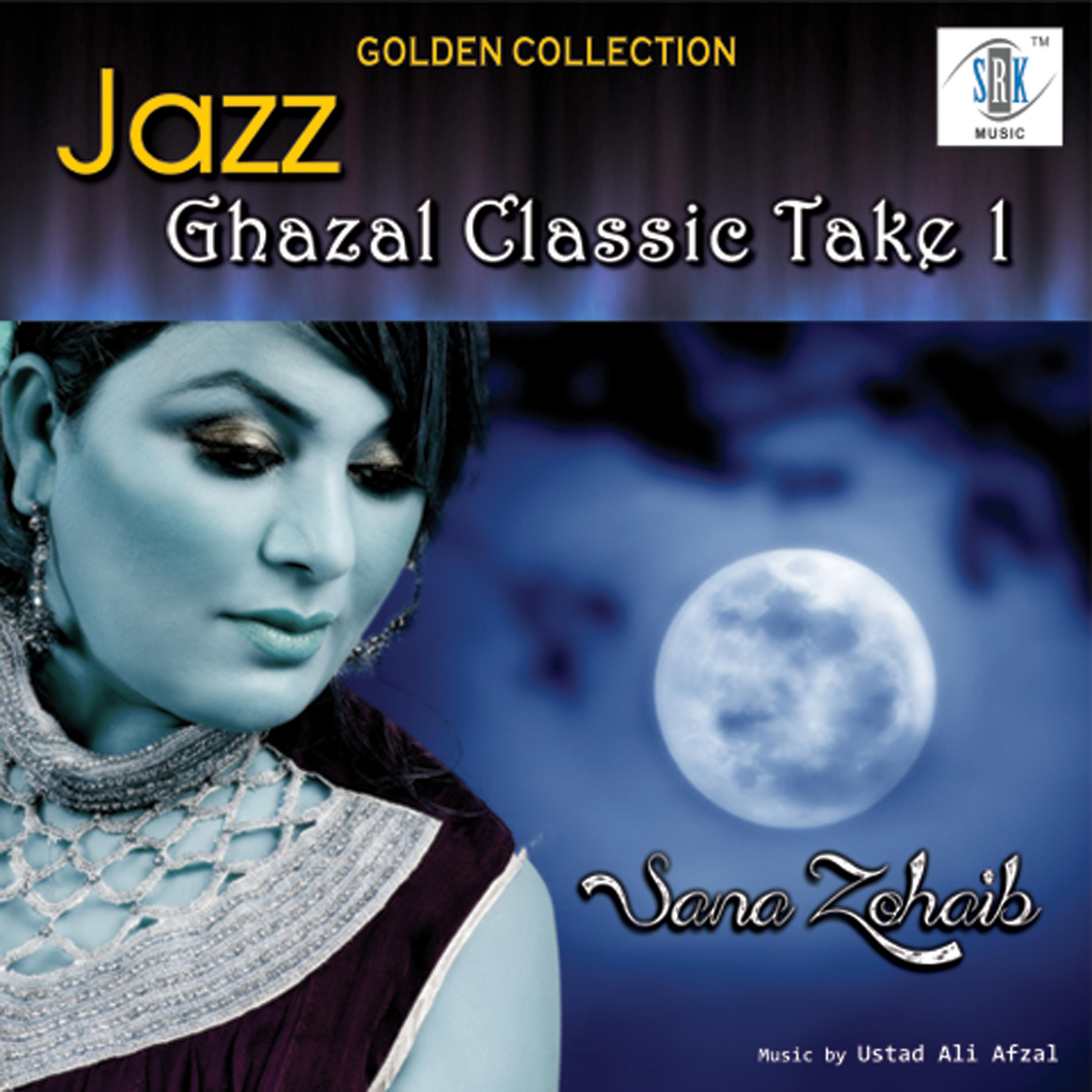 Постер альбома Jazz Ghazal Classic Take 1