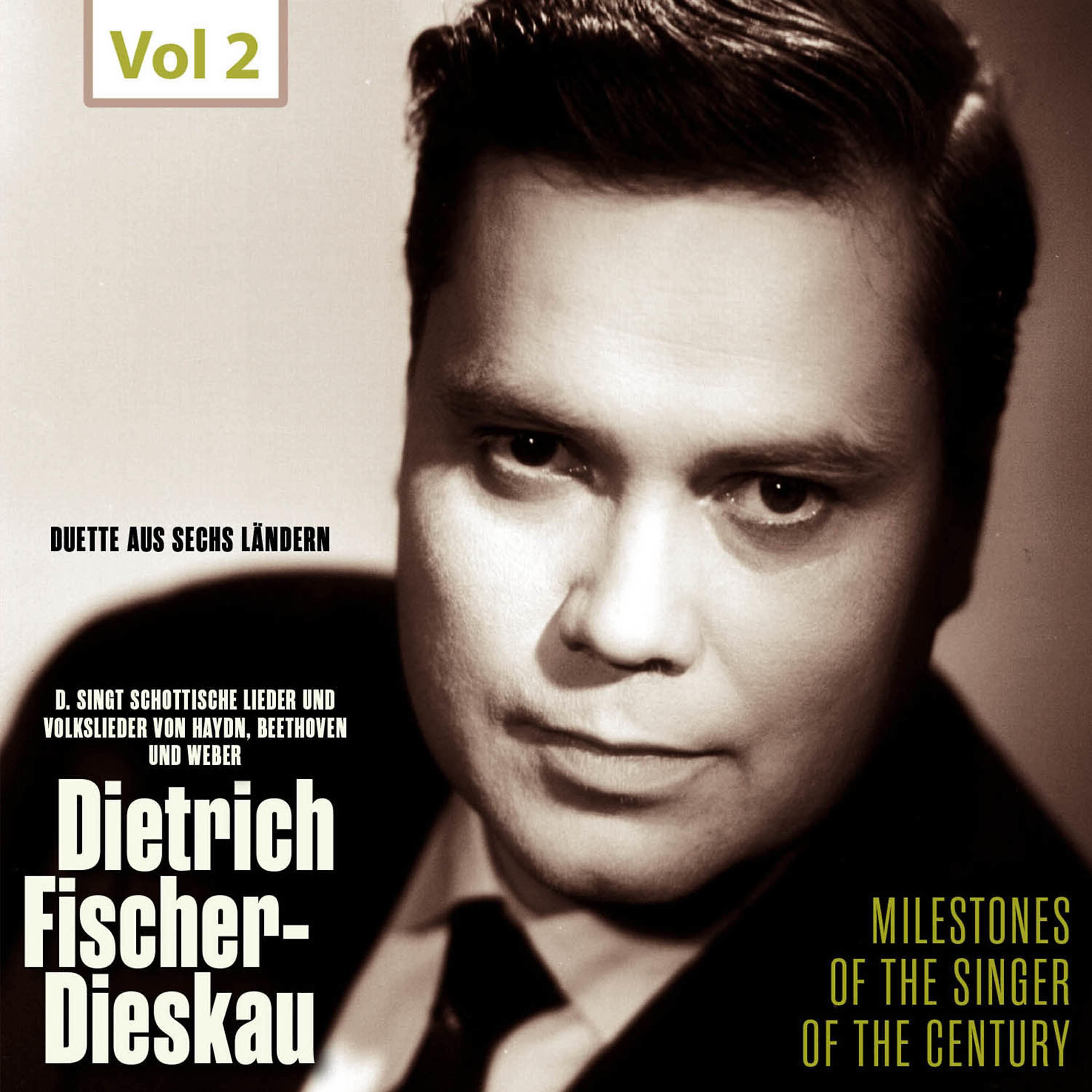 Постер альбома Milestones of the Singer of the Century - Dietrich Fischer-Dieskau, Vol. 2