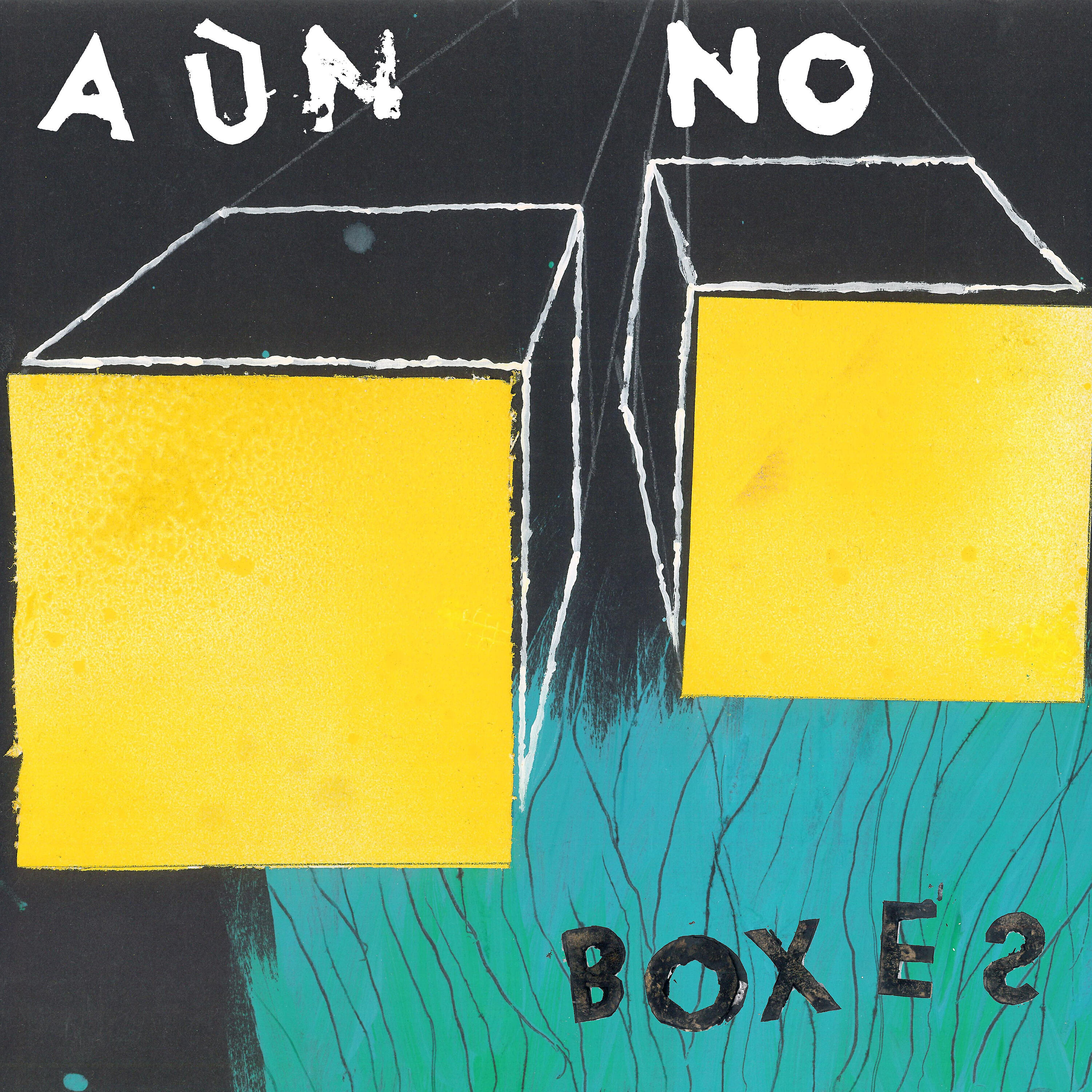 Aun No - Boxes (Zombies In Miami Remix)