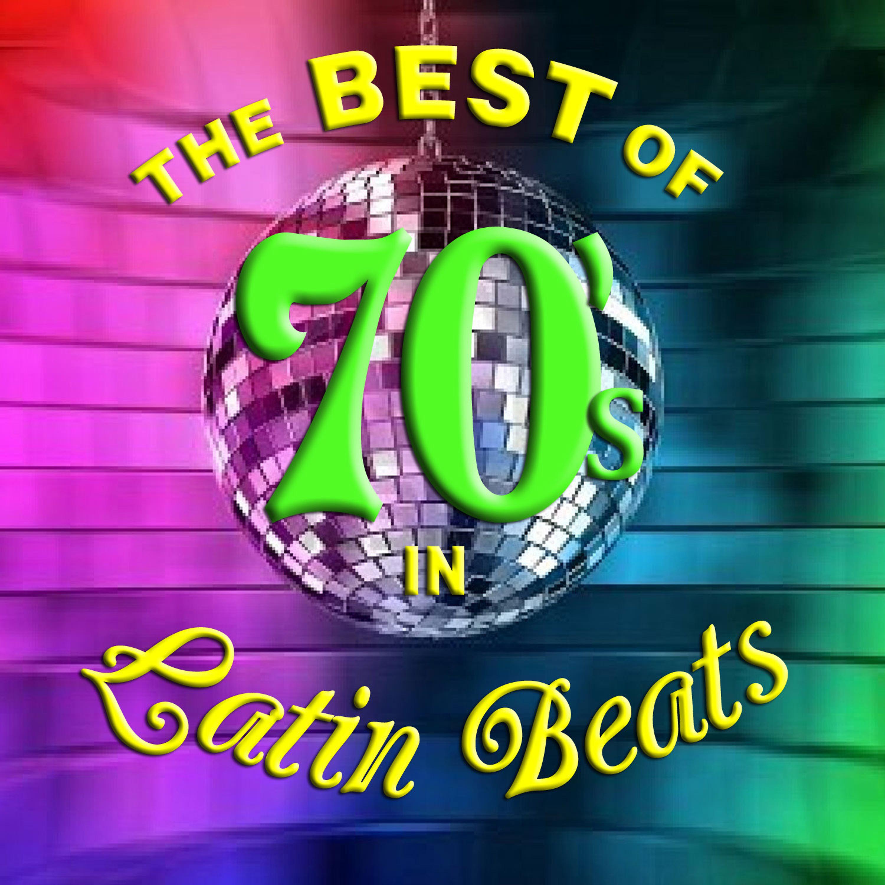 Постер альбома The Best of 70's in Latin Beats