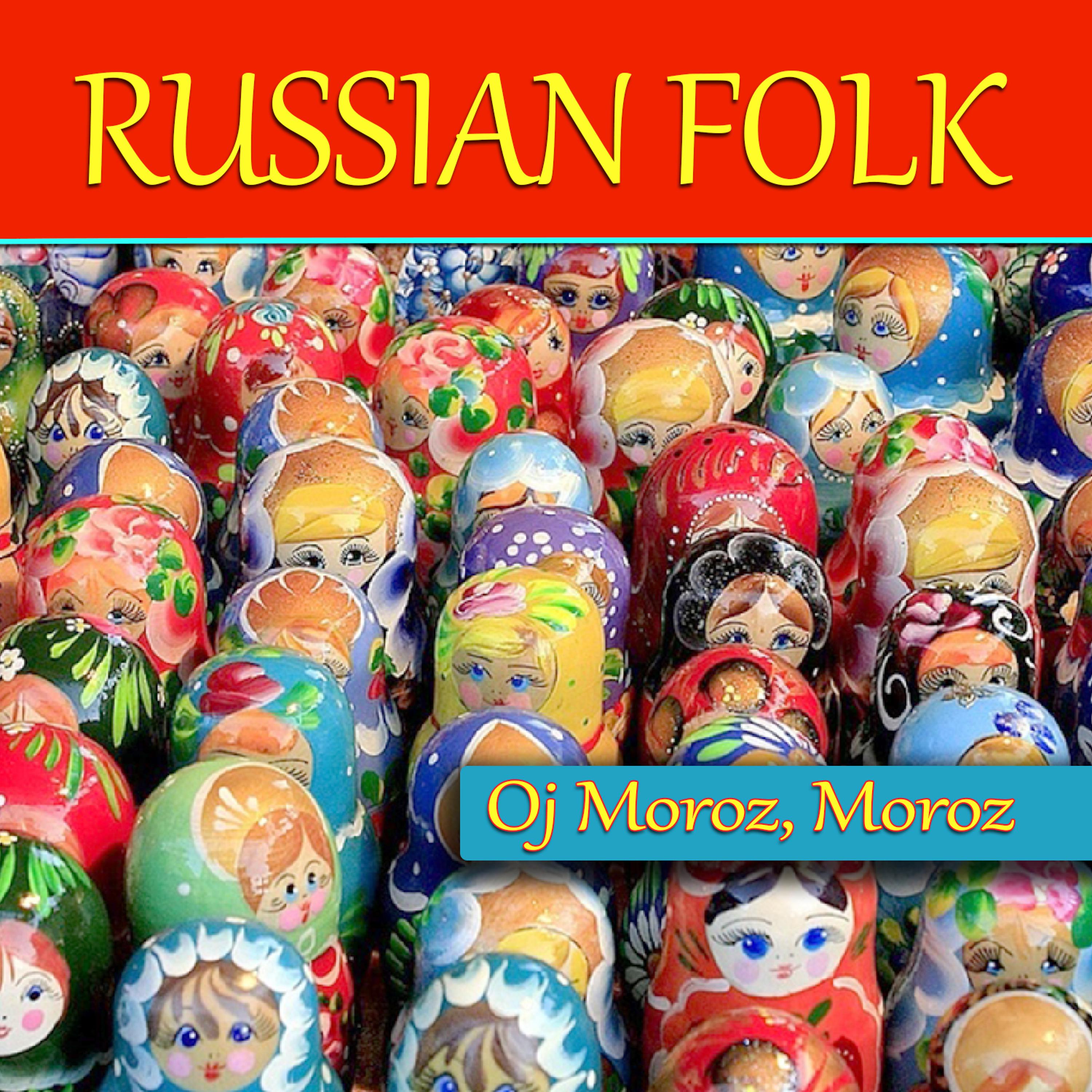 Постер альбома Russian Folok Oj Moroz, Moroz