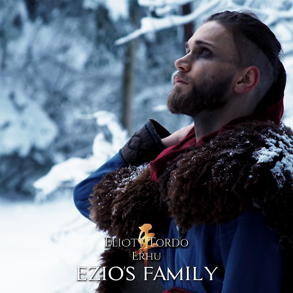 Постер альбома Ezio's Family