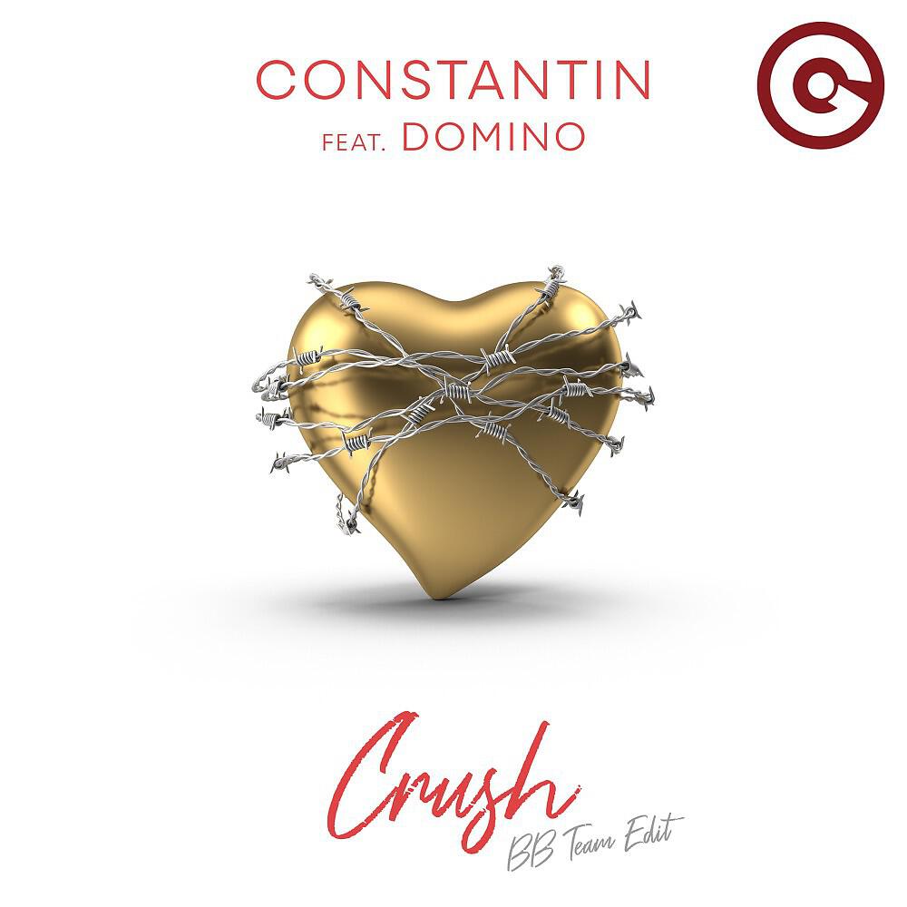 Constantin - Crush (BB Team Edit)