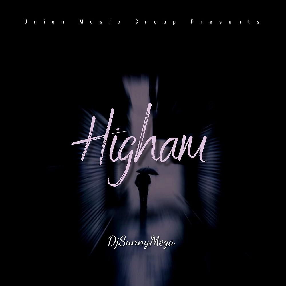 DJSunnyMega - Higham