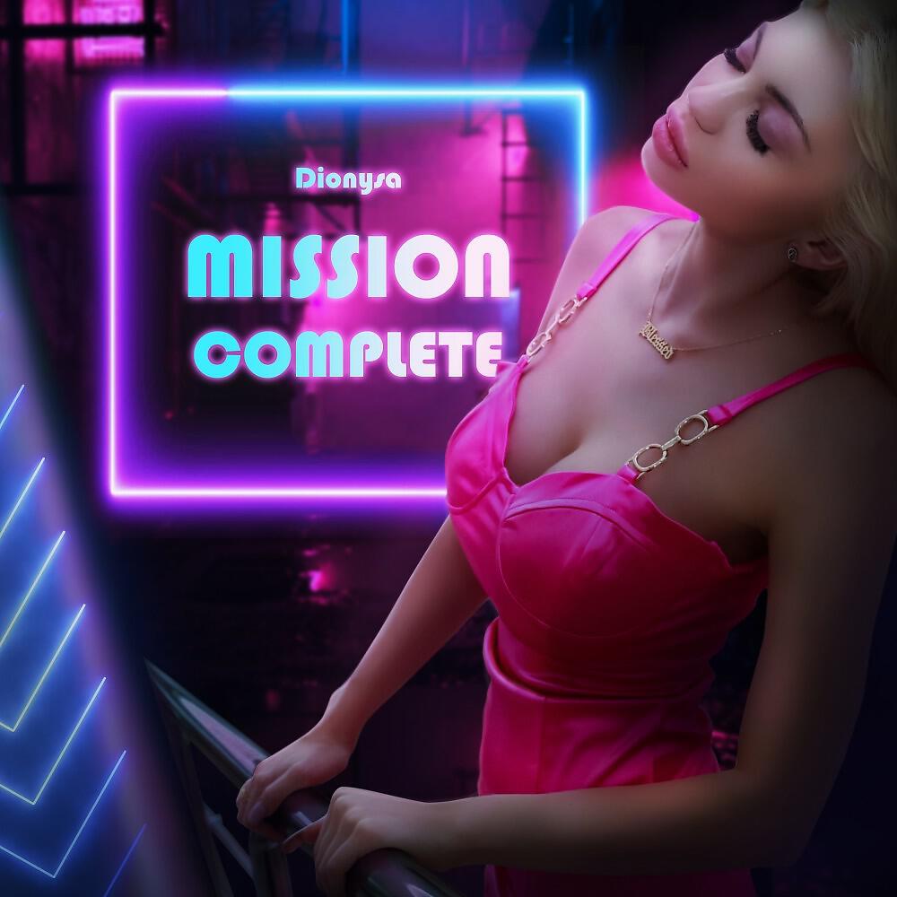 Dionysa - Mission complete (Single)