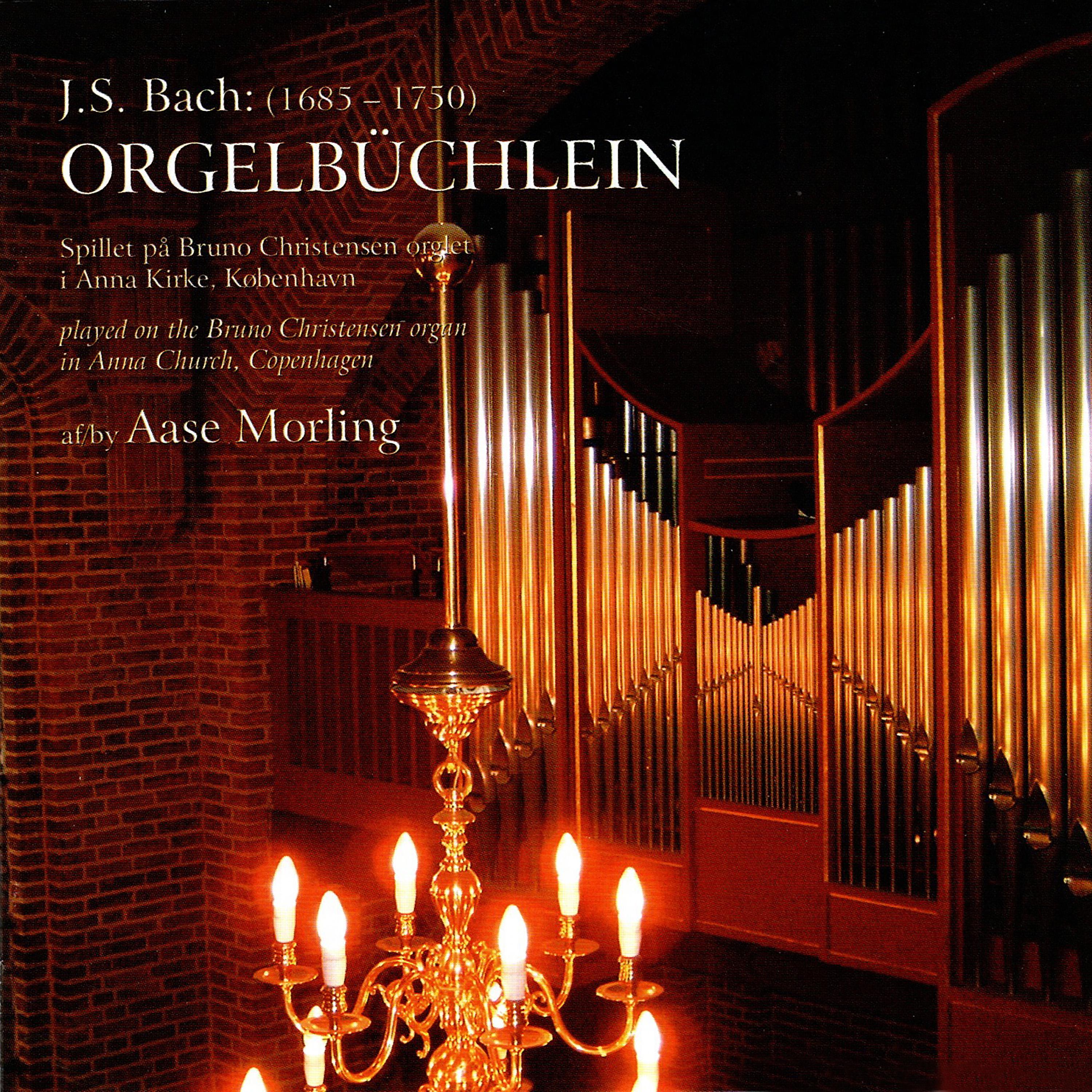 Постер альбома Johann Sebastian Bach: Orgelbüchlein