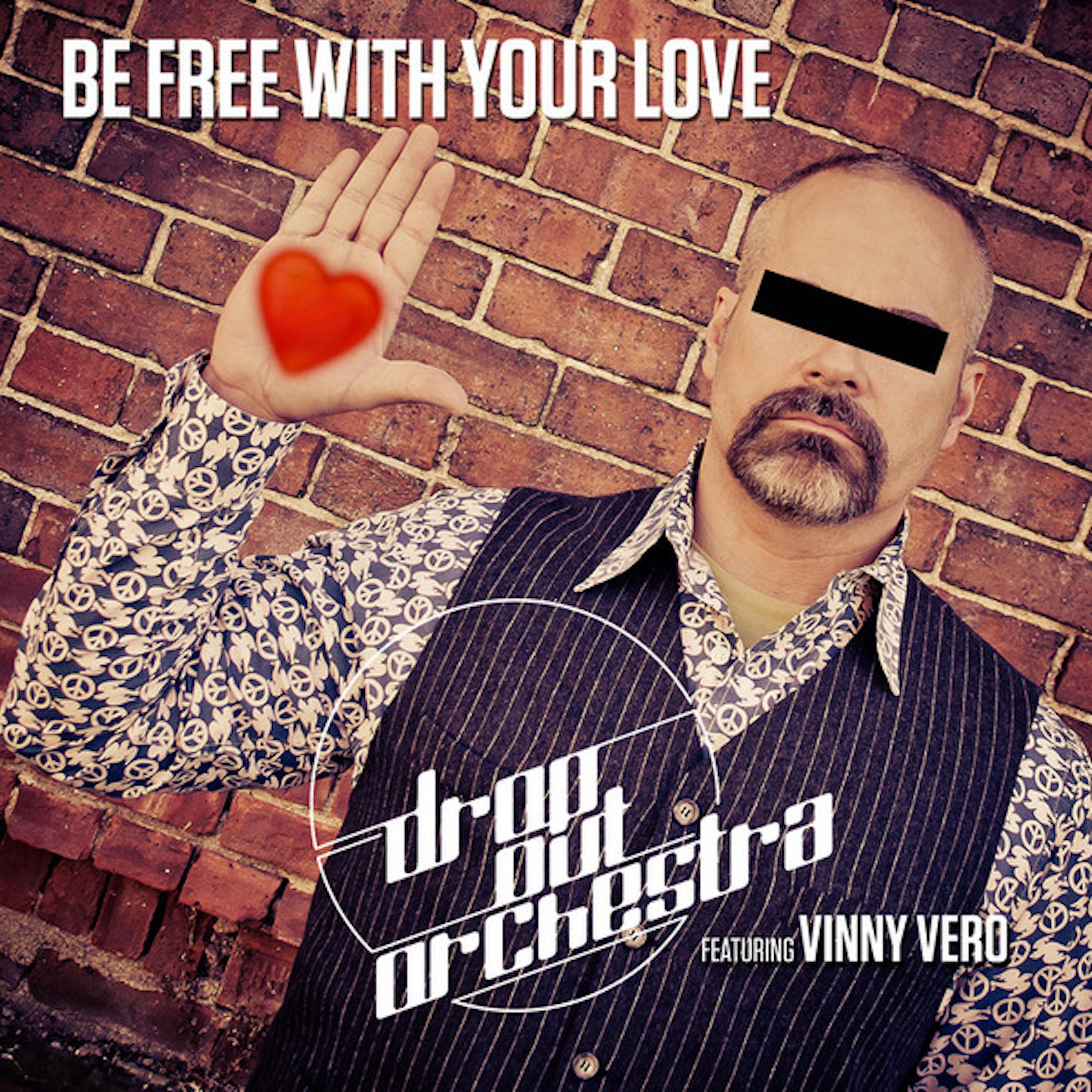 Постер альбома Be Free with Your Love