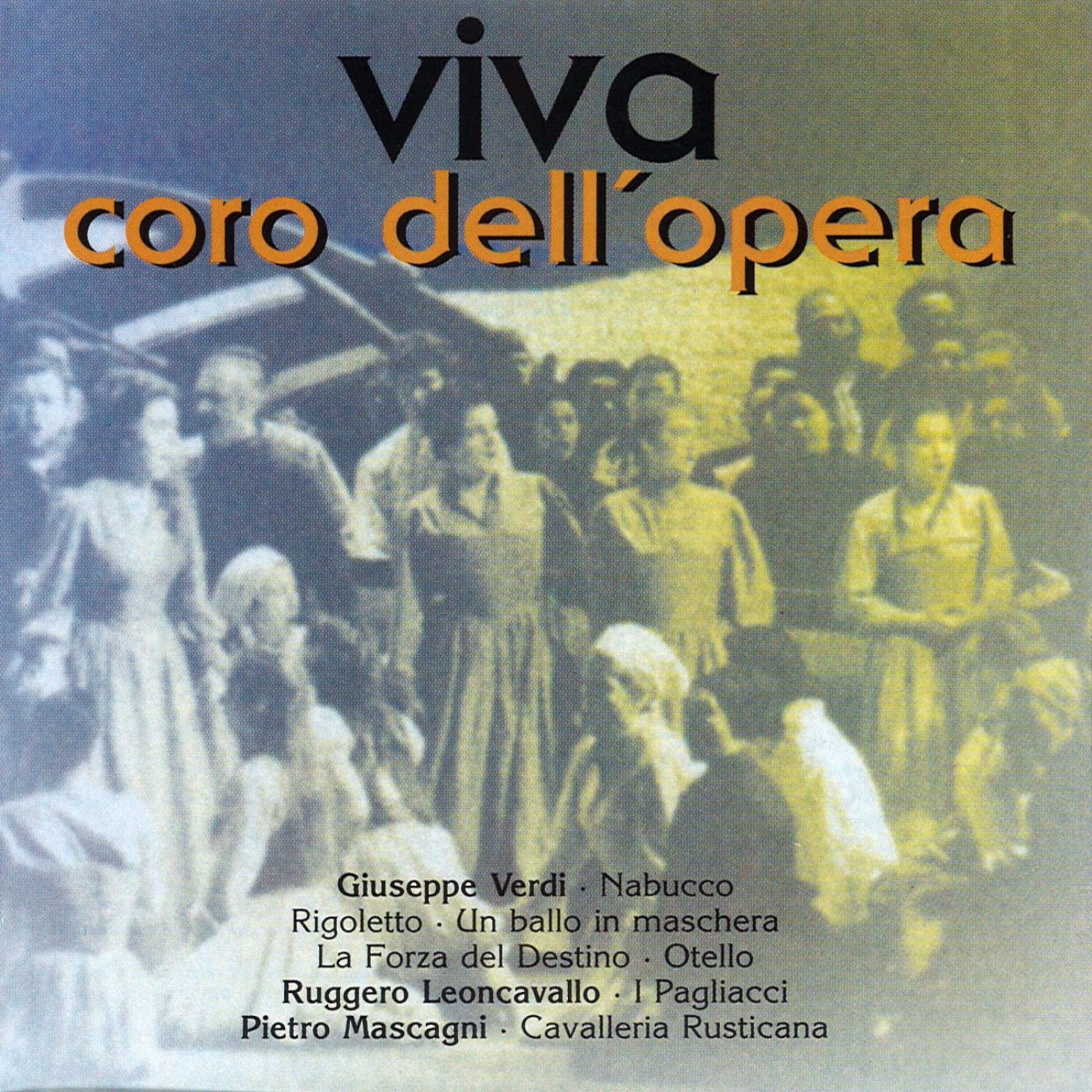 Постер альбома Viva - Coro dell' Opera Vol. 4
